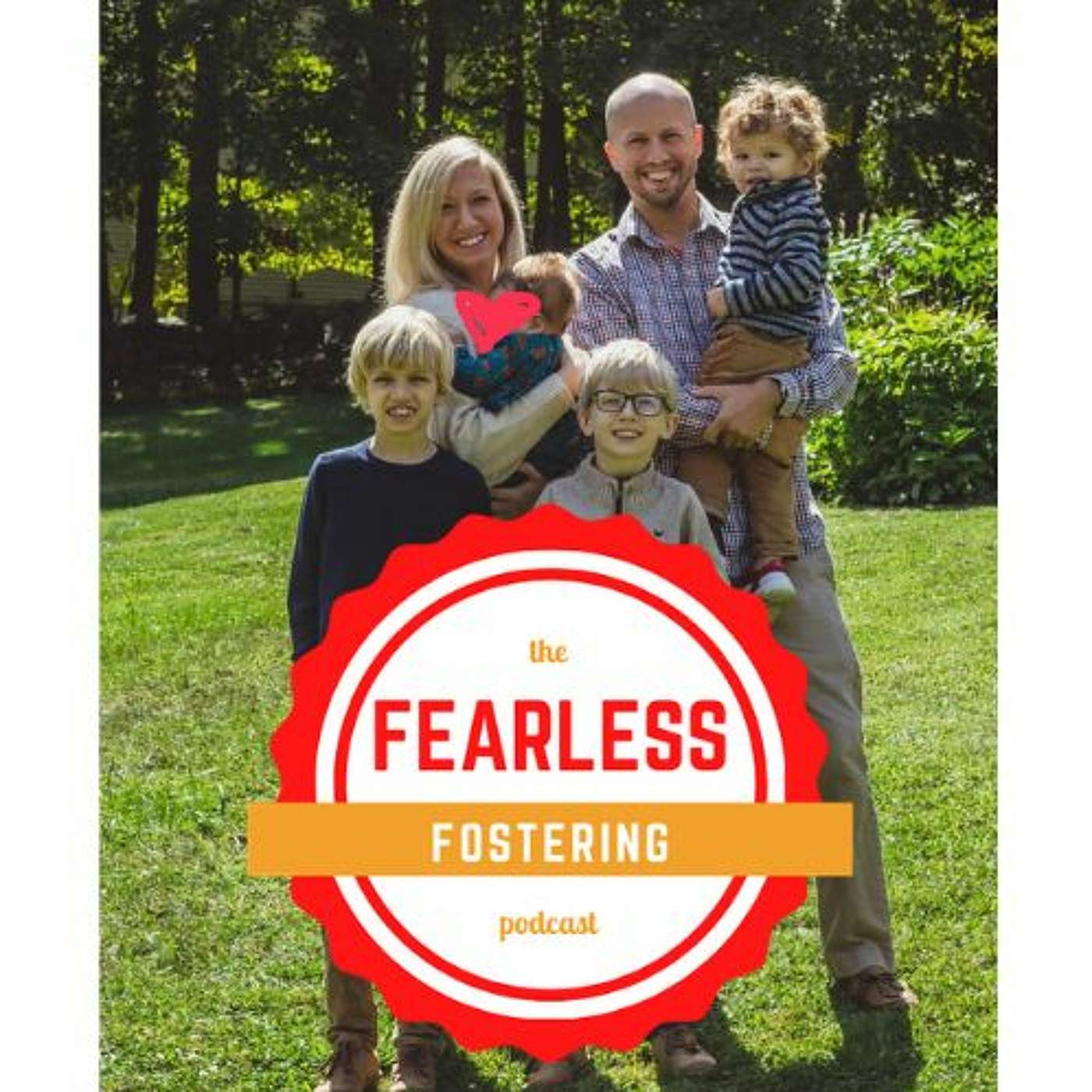 The Fearless Fostering Podcast