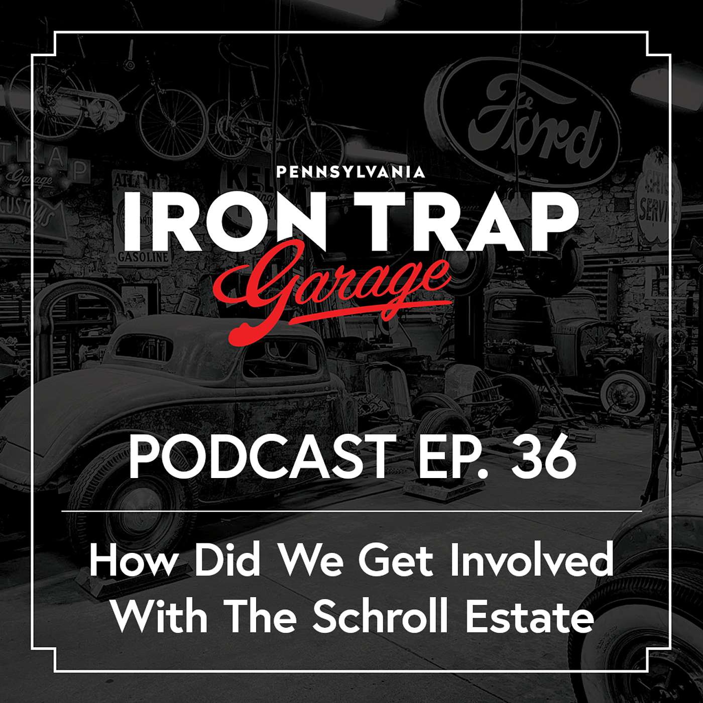 How Did We Find The Schroll Estate - 60+ Antique Cars & Hot Rods!!! episode artwork