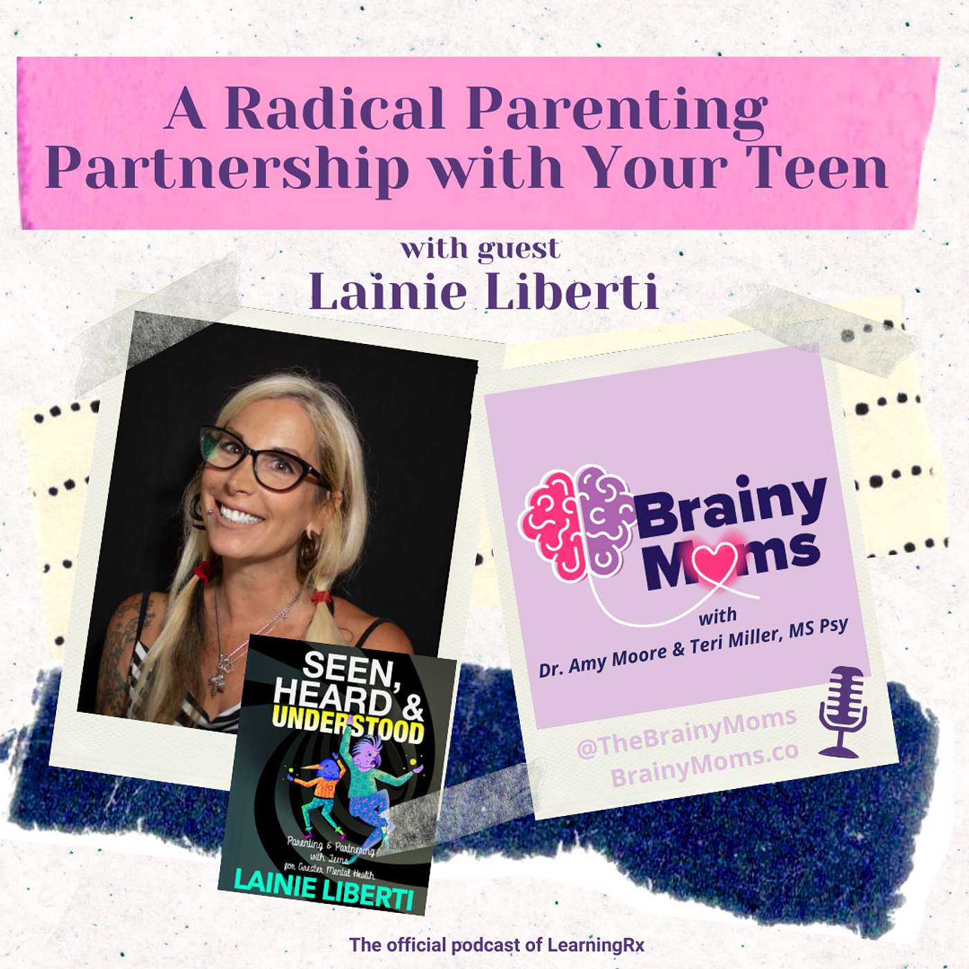 A Radical Parenting Partnership with Your Teen  -  with author Lainie Liberti