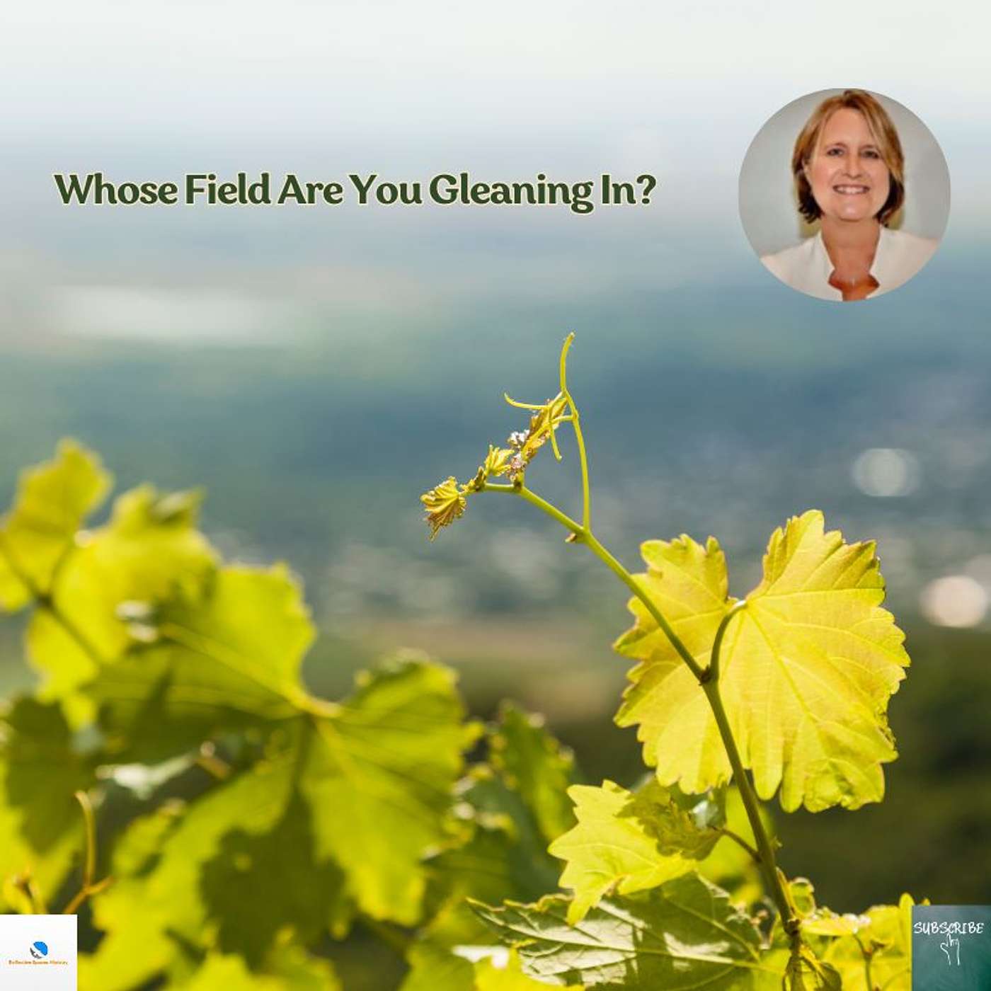 Whose Field Are You Gleaning In?