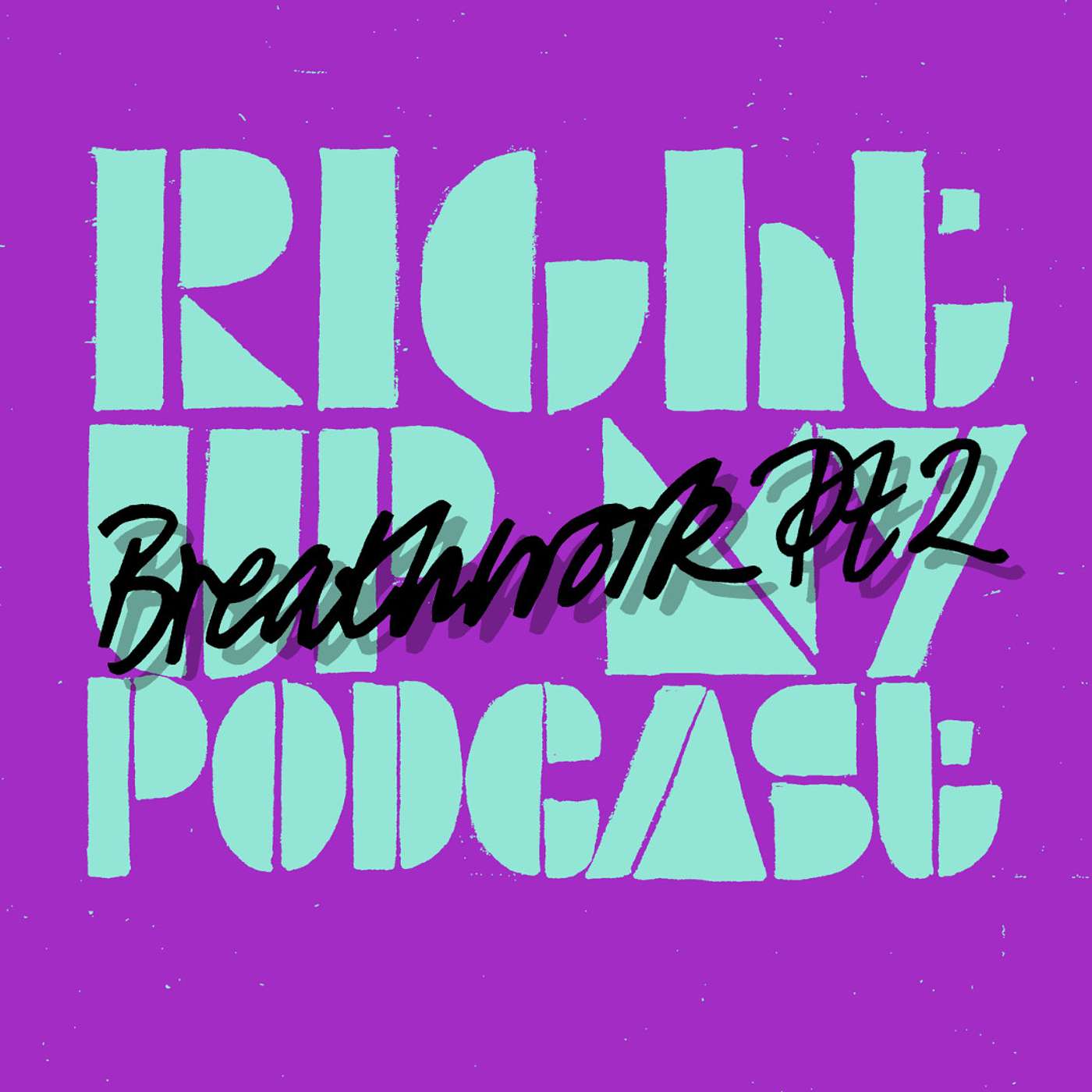 Right Up My Podcast