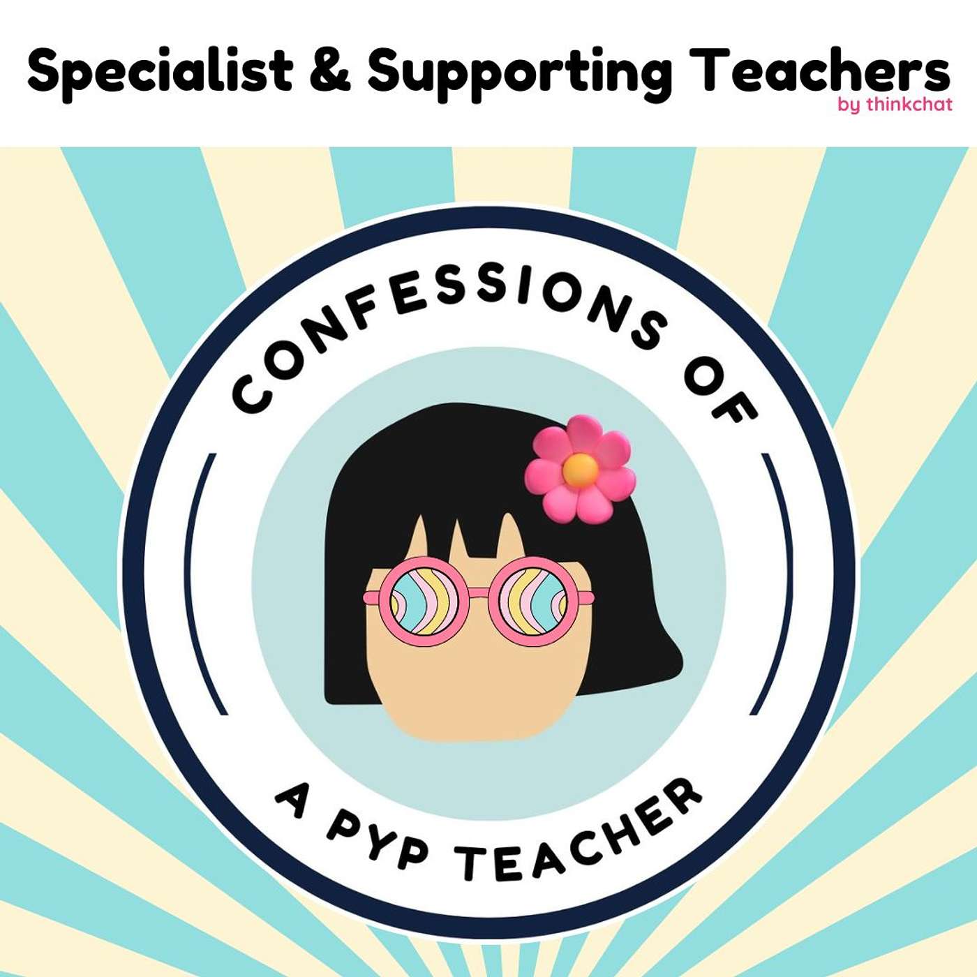 C144: Specialist and Support Teachers (Challenge): Bring about Agency and Inquiry in our Thinking