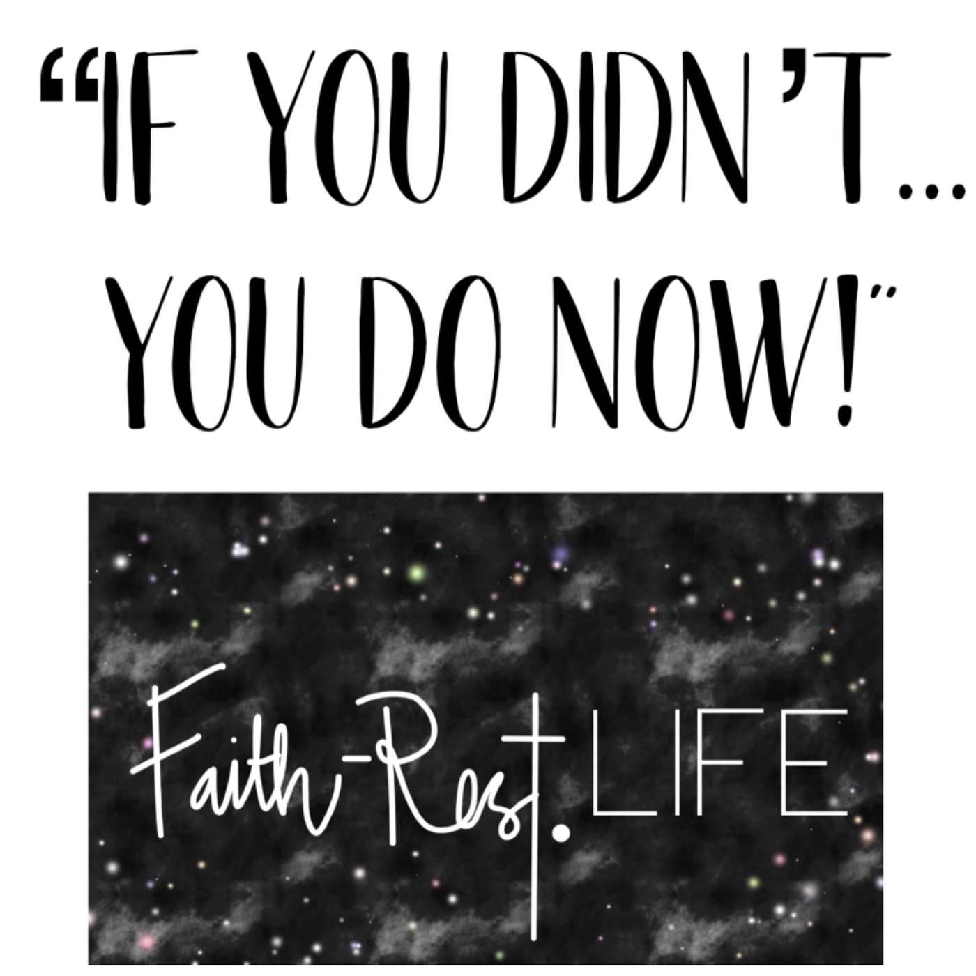 Faith Rest Life Podcast