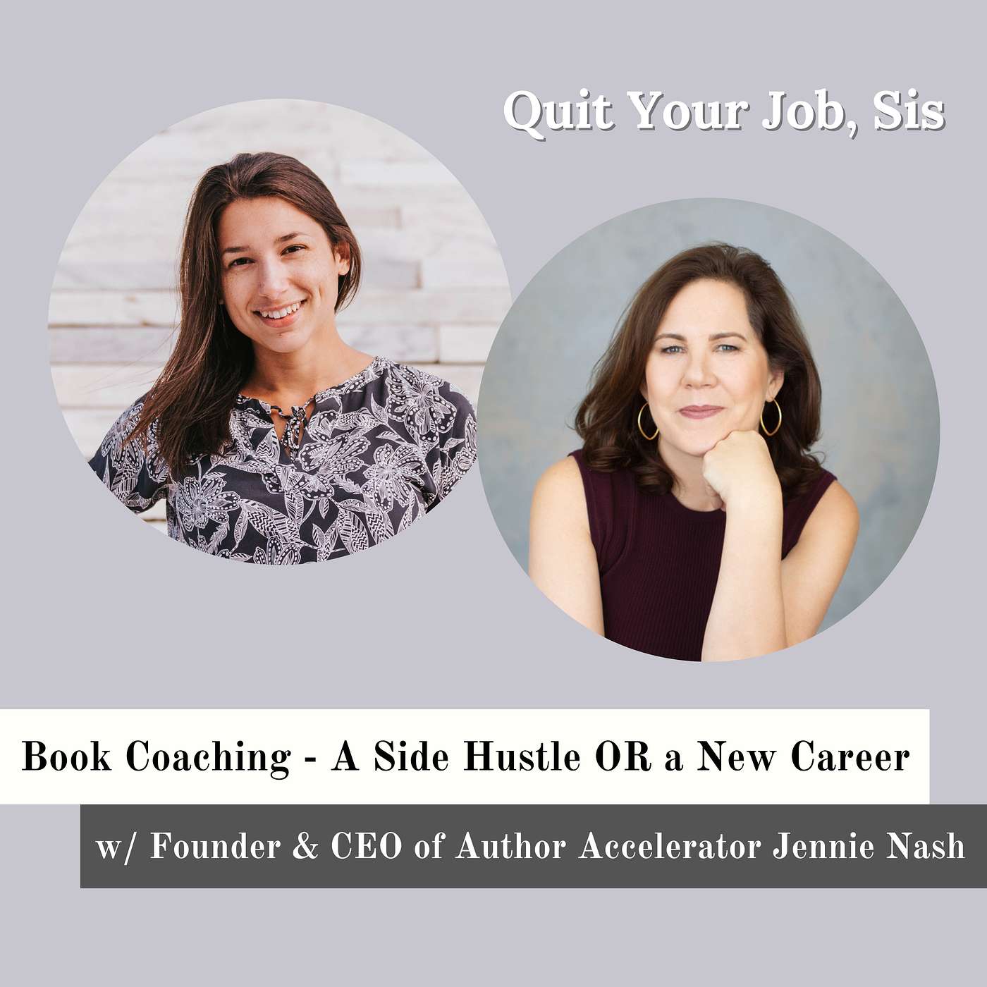 Quit Your Job, Sis
