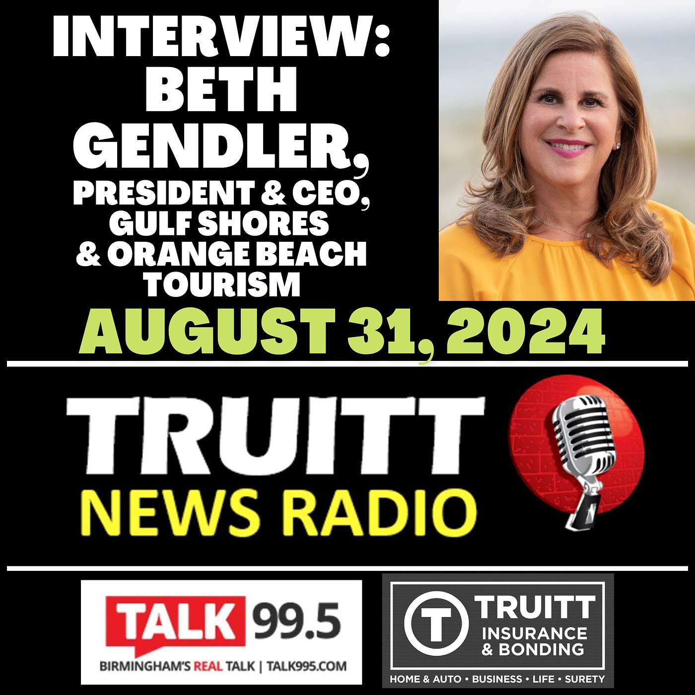 INTERVIEW: Beth Gendler (President & CEO, Gulf Shores & Orange Beach Tourism) from our August 31, 2024 TRUITT NEWS RADIO Show