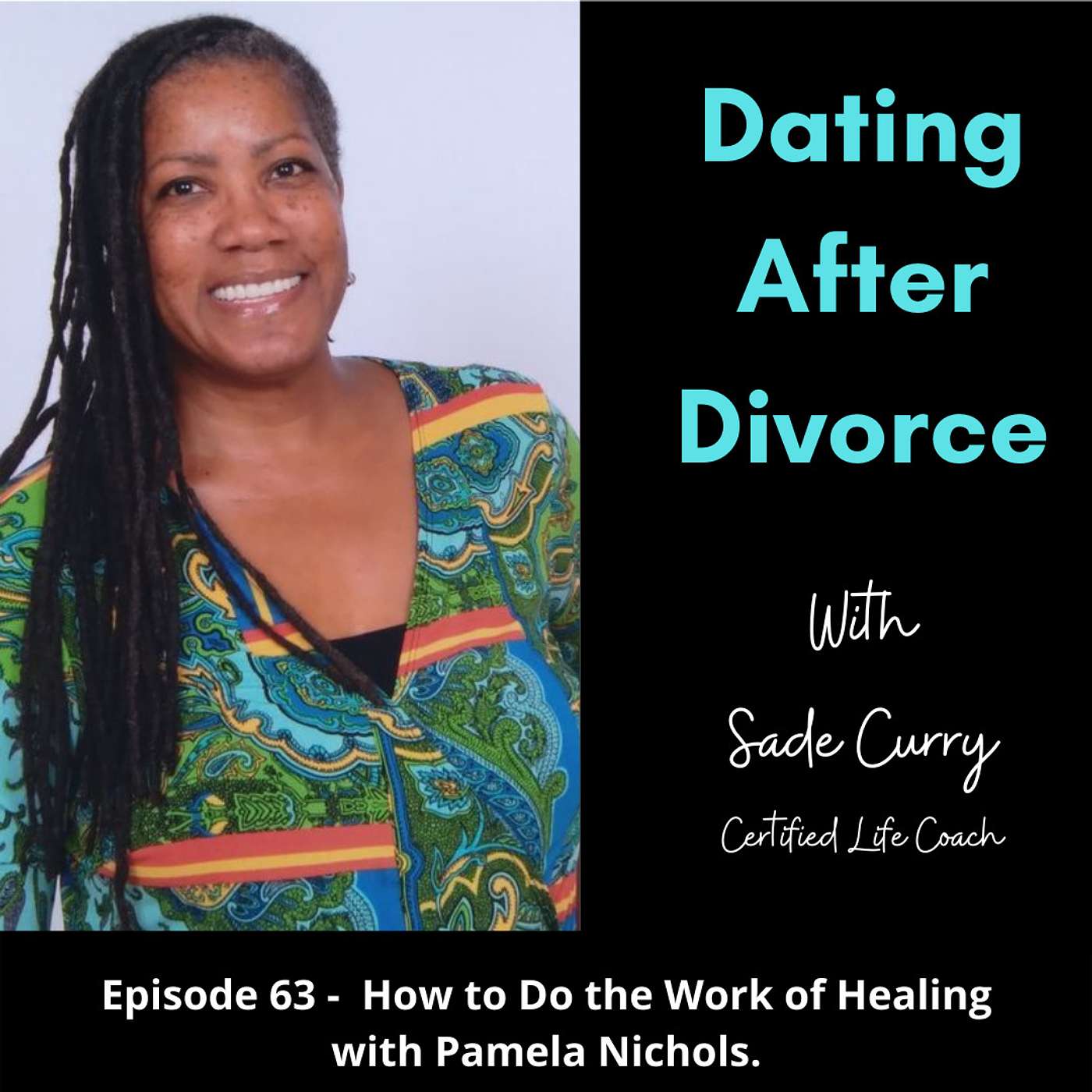 63. How to Do the Work of Healing with Pamela Nichols