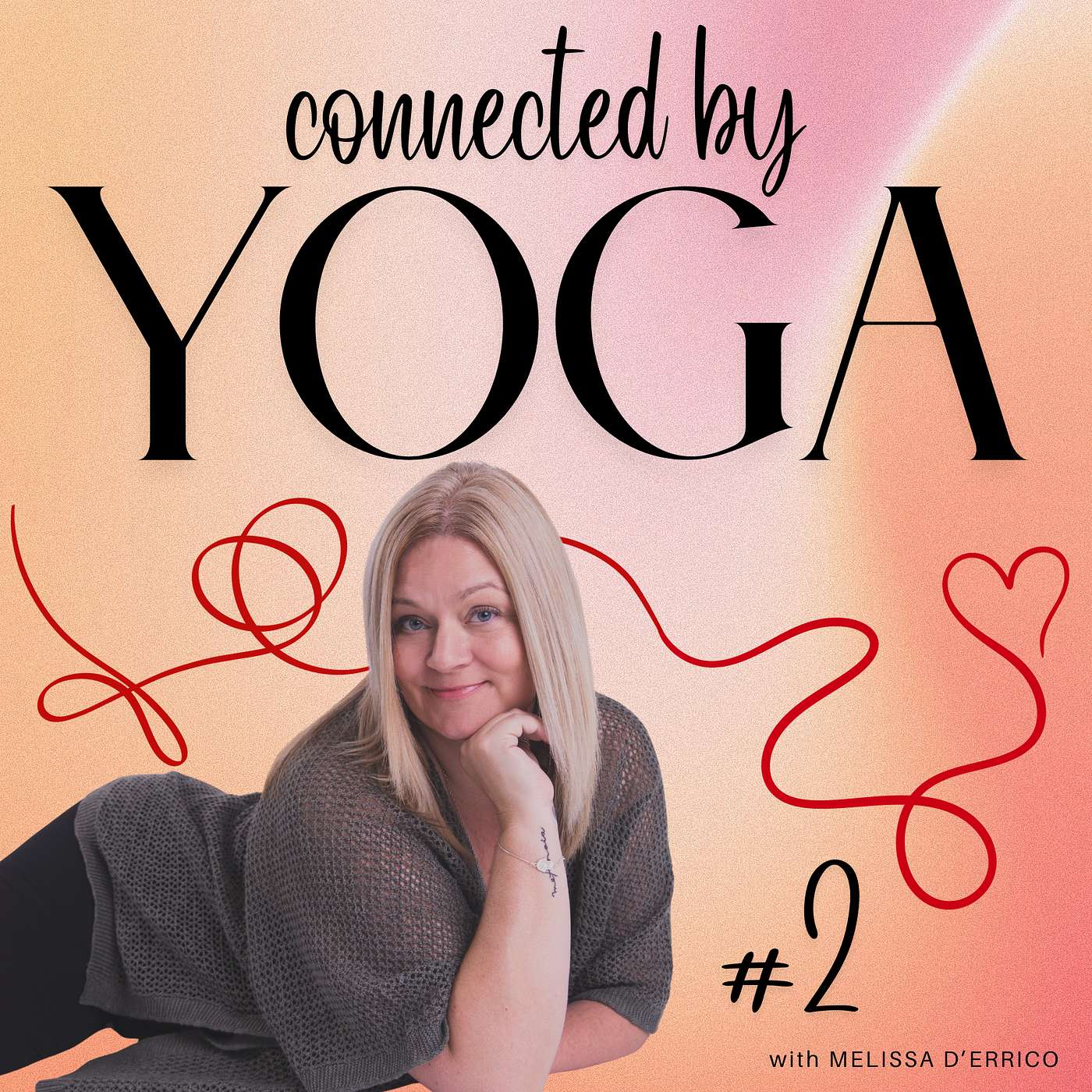 Connected by YOGA - Episode #2