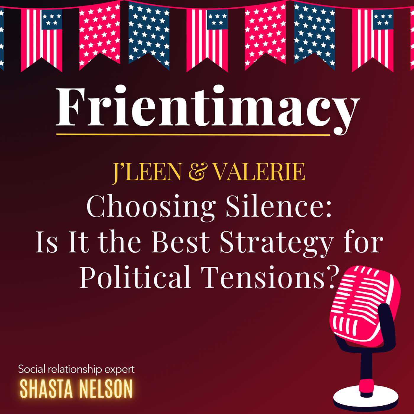 Choosing Silence: Is It the Best Strategy for Political Tensions?” (J’Leen & Valerie)