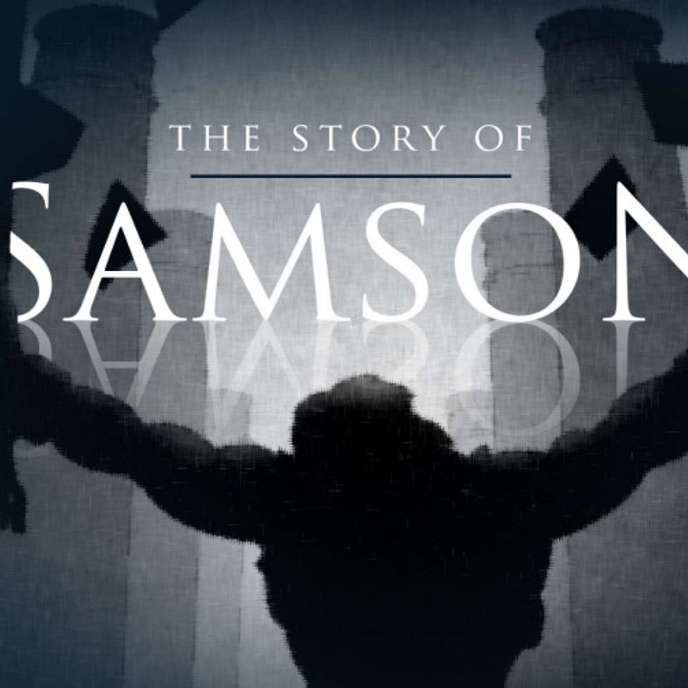Samson: Part 3