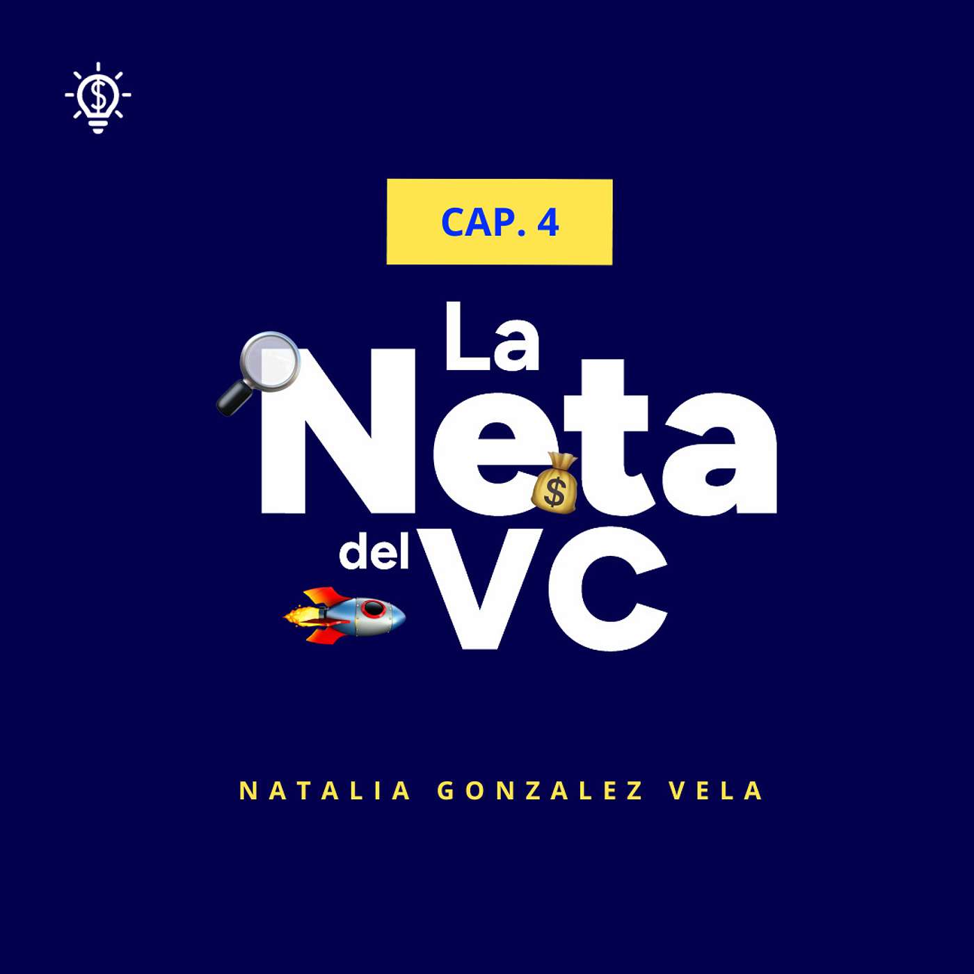 La Neta del VC 🚀: Cap. 4 - ¿Cómo defino la valoración de mi startup? Y mucho más episode artwork