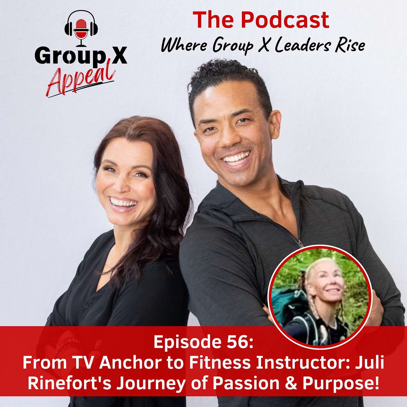 56: From TV Anchor to Fitness Instructor: Juli Rinefort's Journey of Passion & Purpose episode artwork