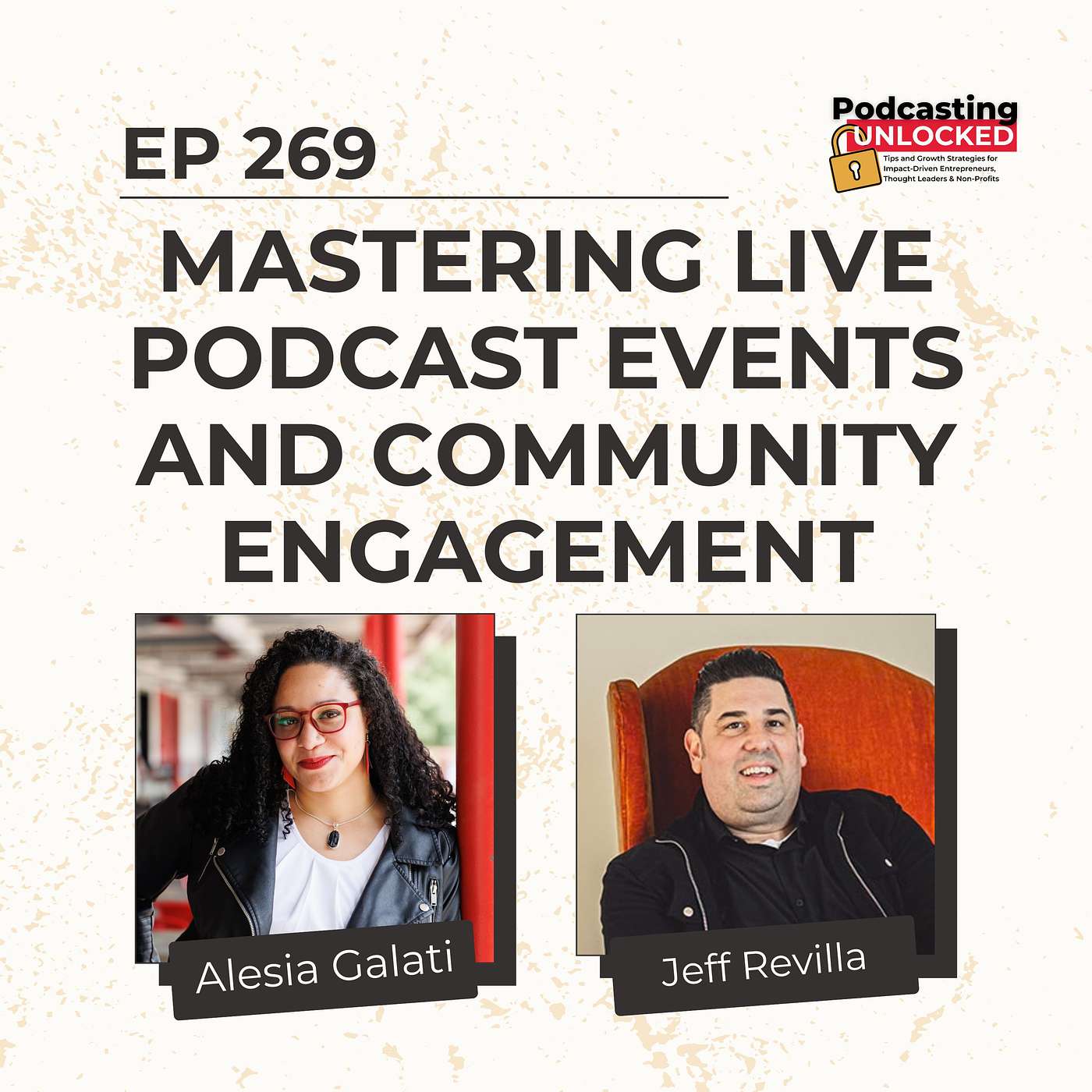 Mastering Live Podcast Events and Community Engagement with Jeff Revilla