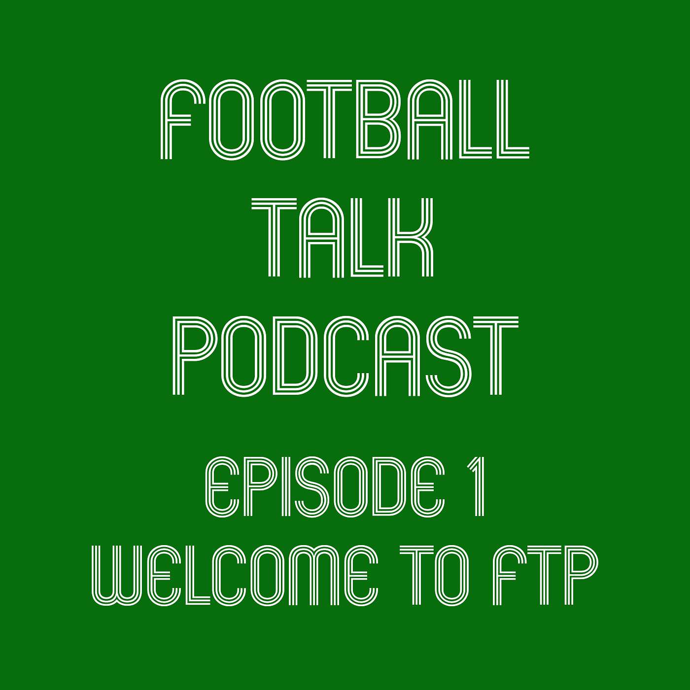 Football Talk Podcast