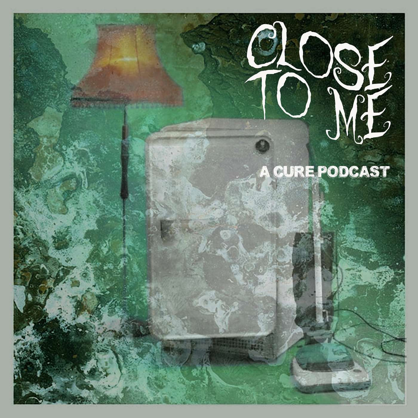 Close To Me: The Songs of The Cure