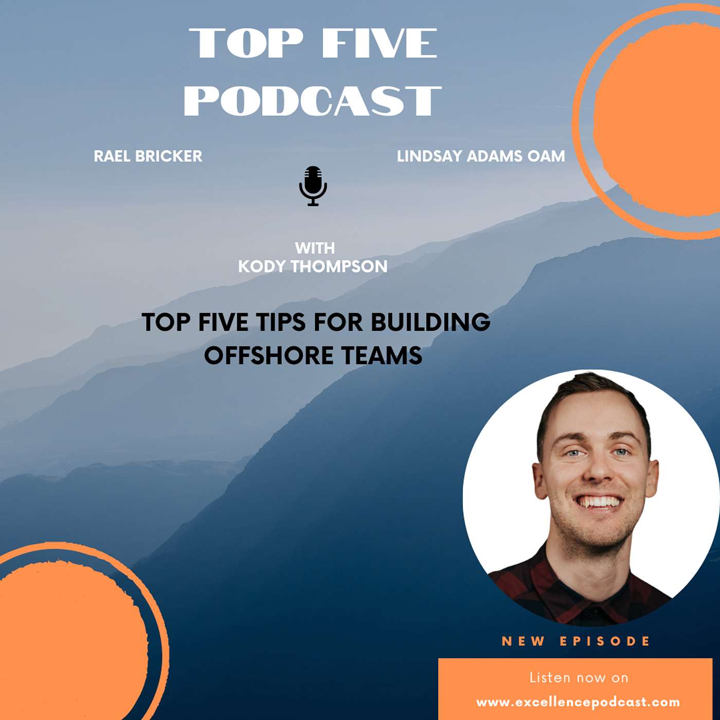 In Conversation - Kody Thompson Top Five Tips For Building Offshore Teams