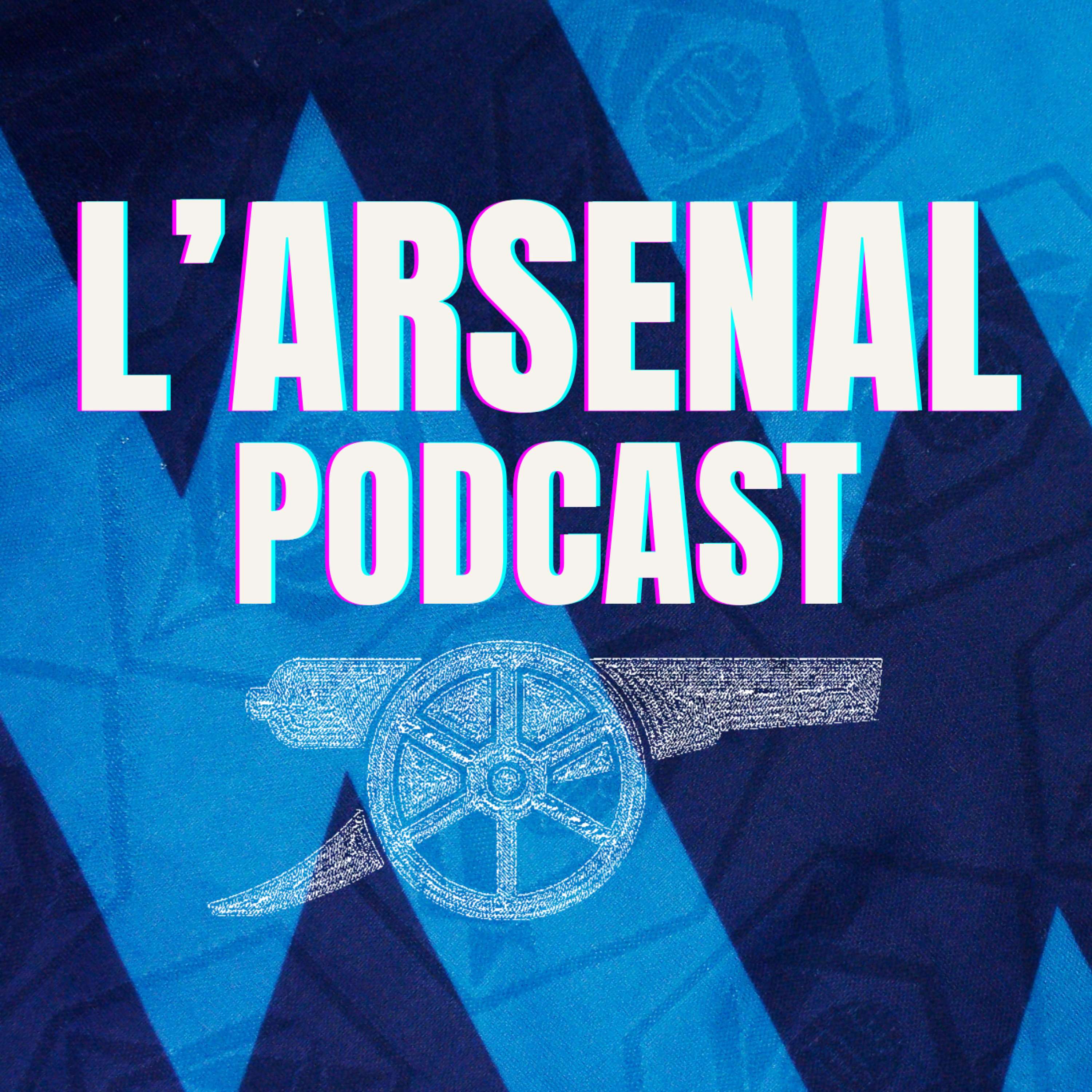 L'Arsenal Podcast