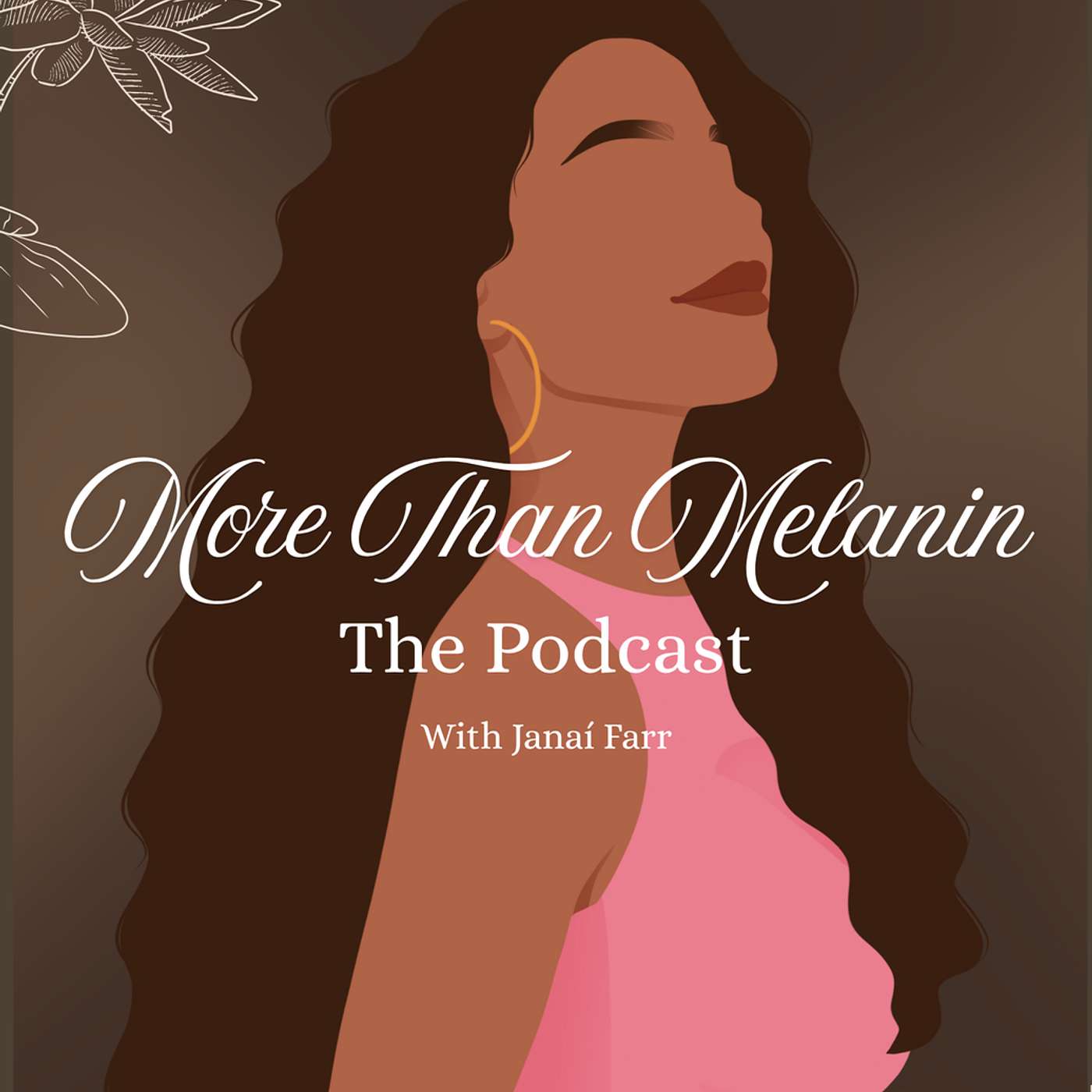 More Than Melanin- The Podcast