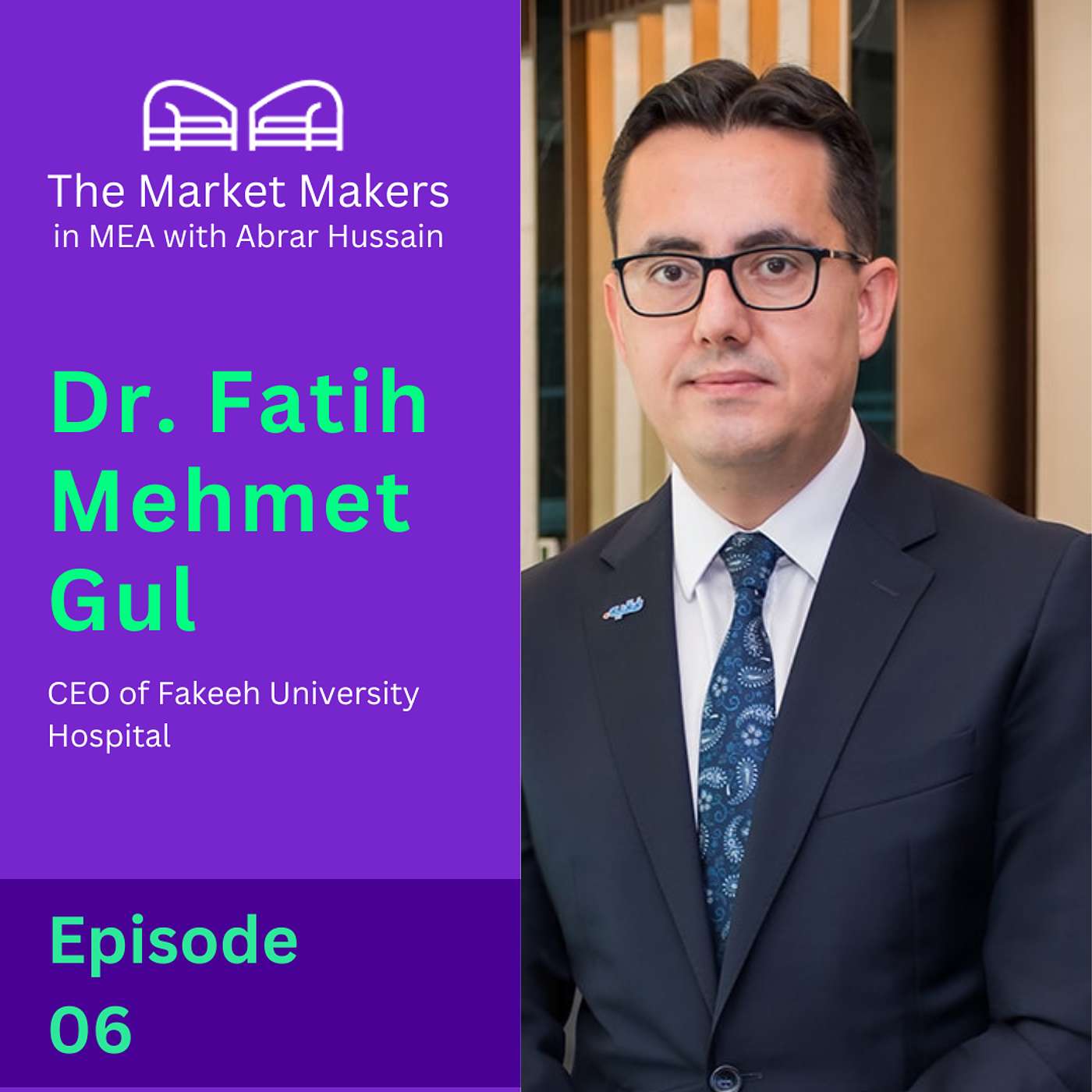 The Market Makers in MEA with Abrar Hussain