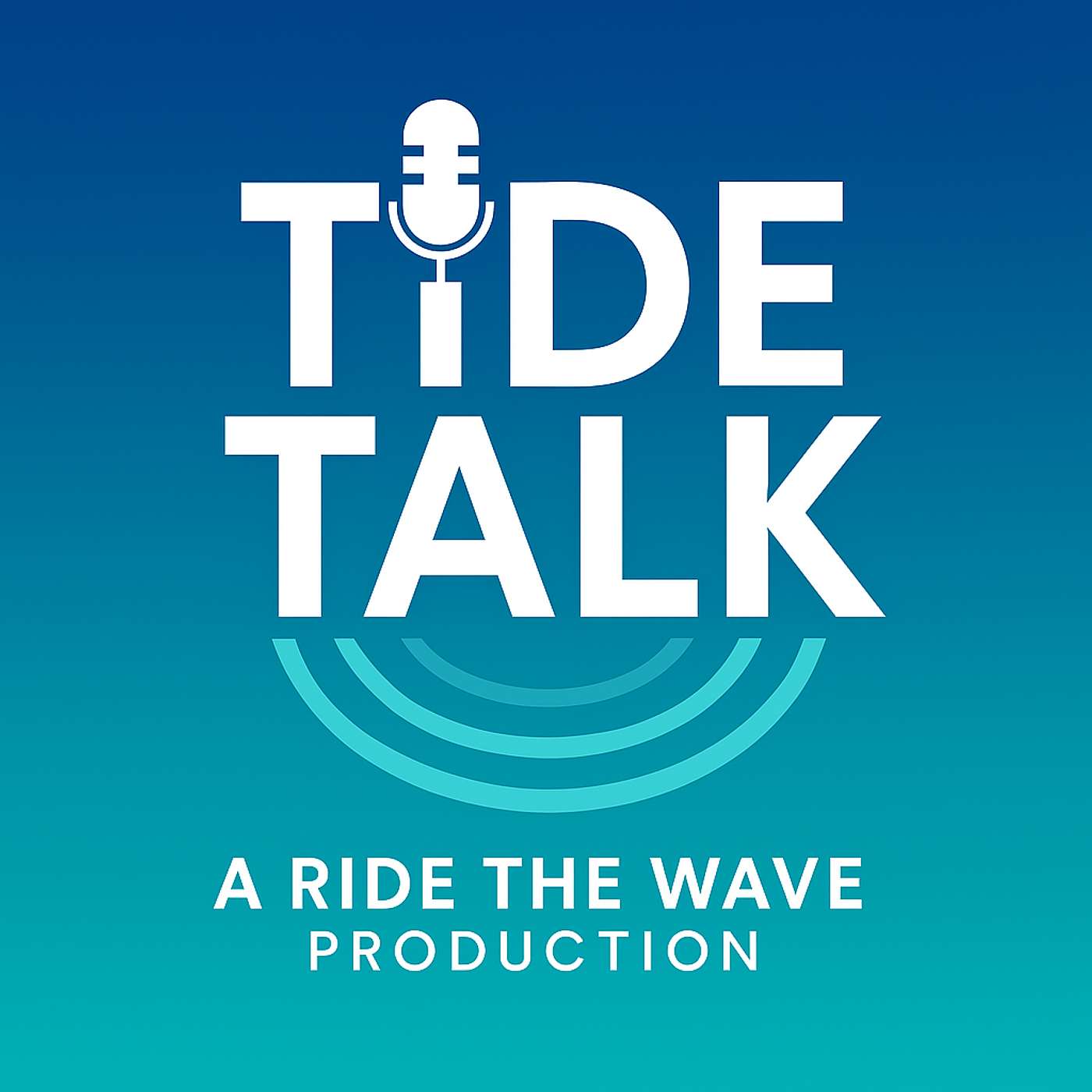 Tide Talks
