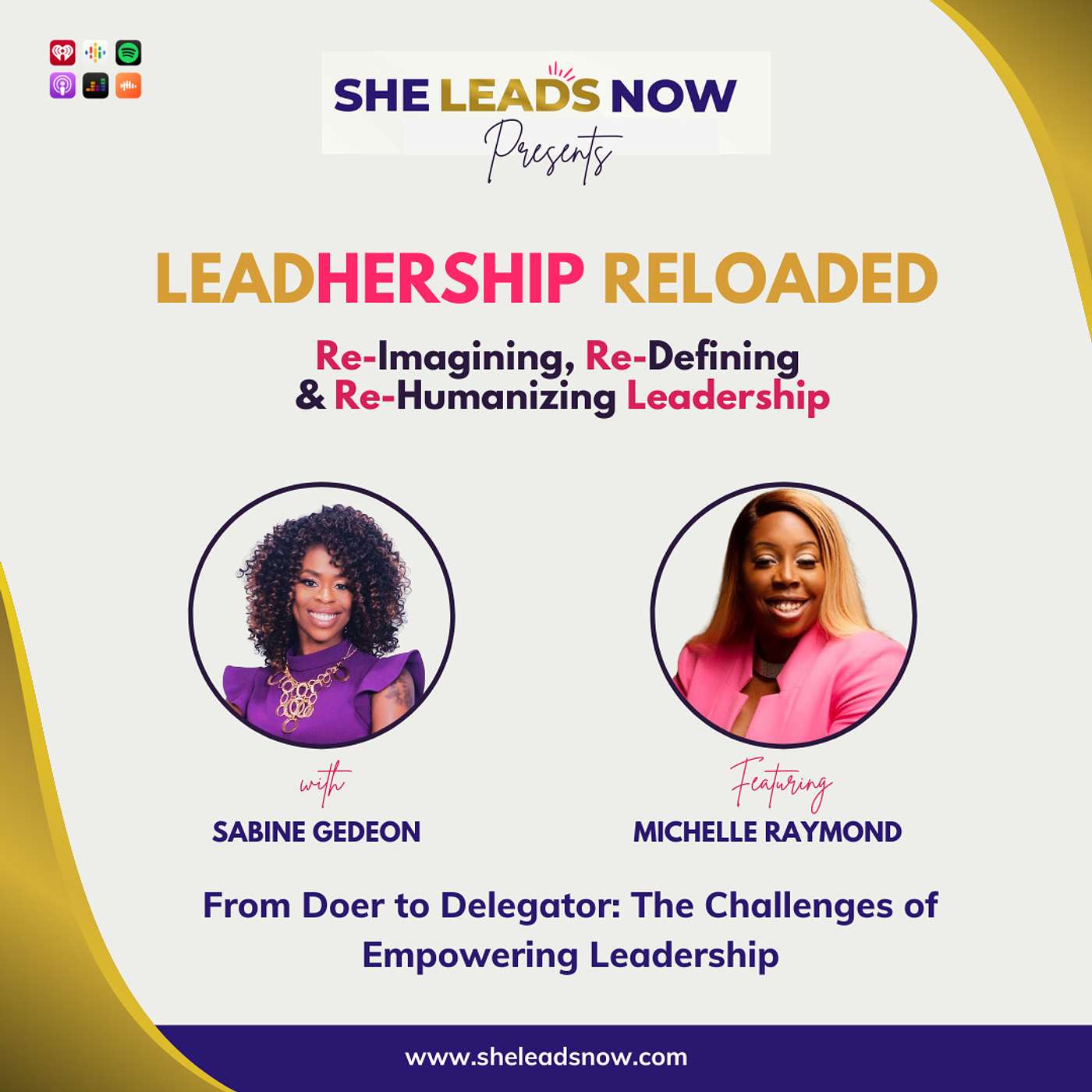 Ep. 059 - LeadHership Reloaded Series: From Doer to Delegator: The Challenges of Empowering Leadership w/Michelle Raymond