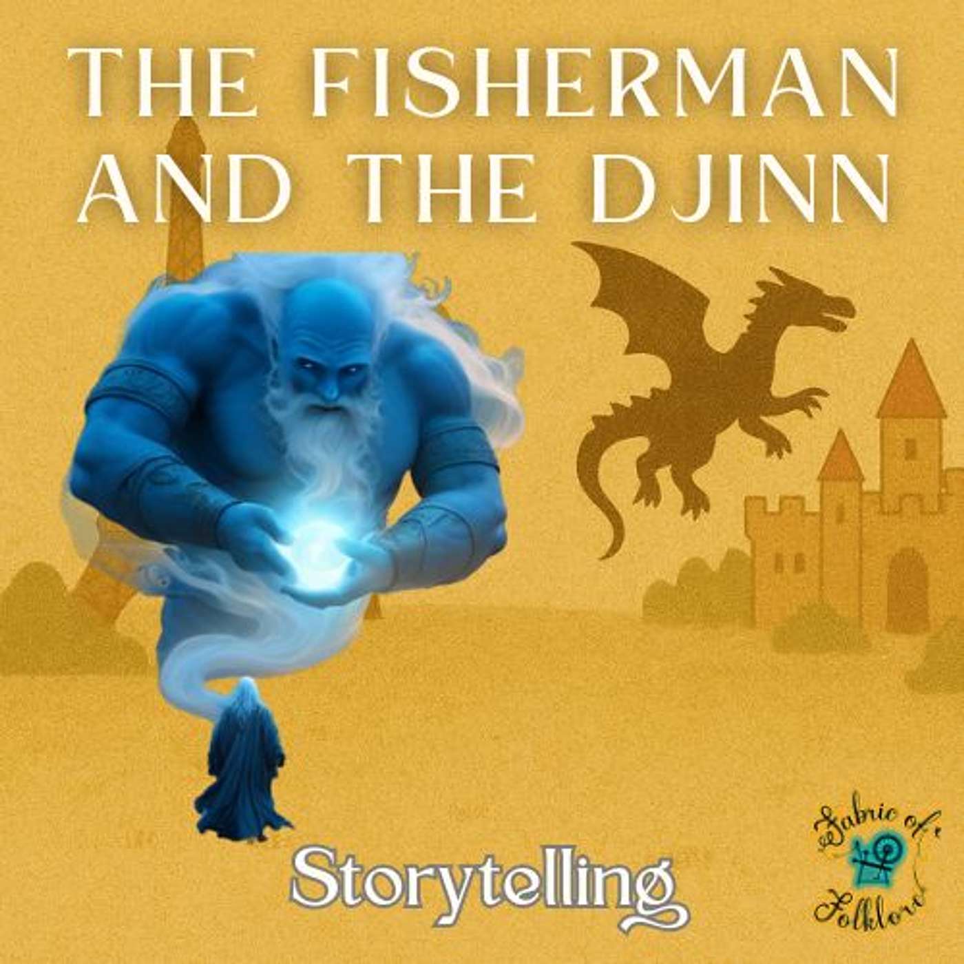 Fisherman and the Djinn (Storytelling)