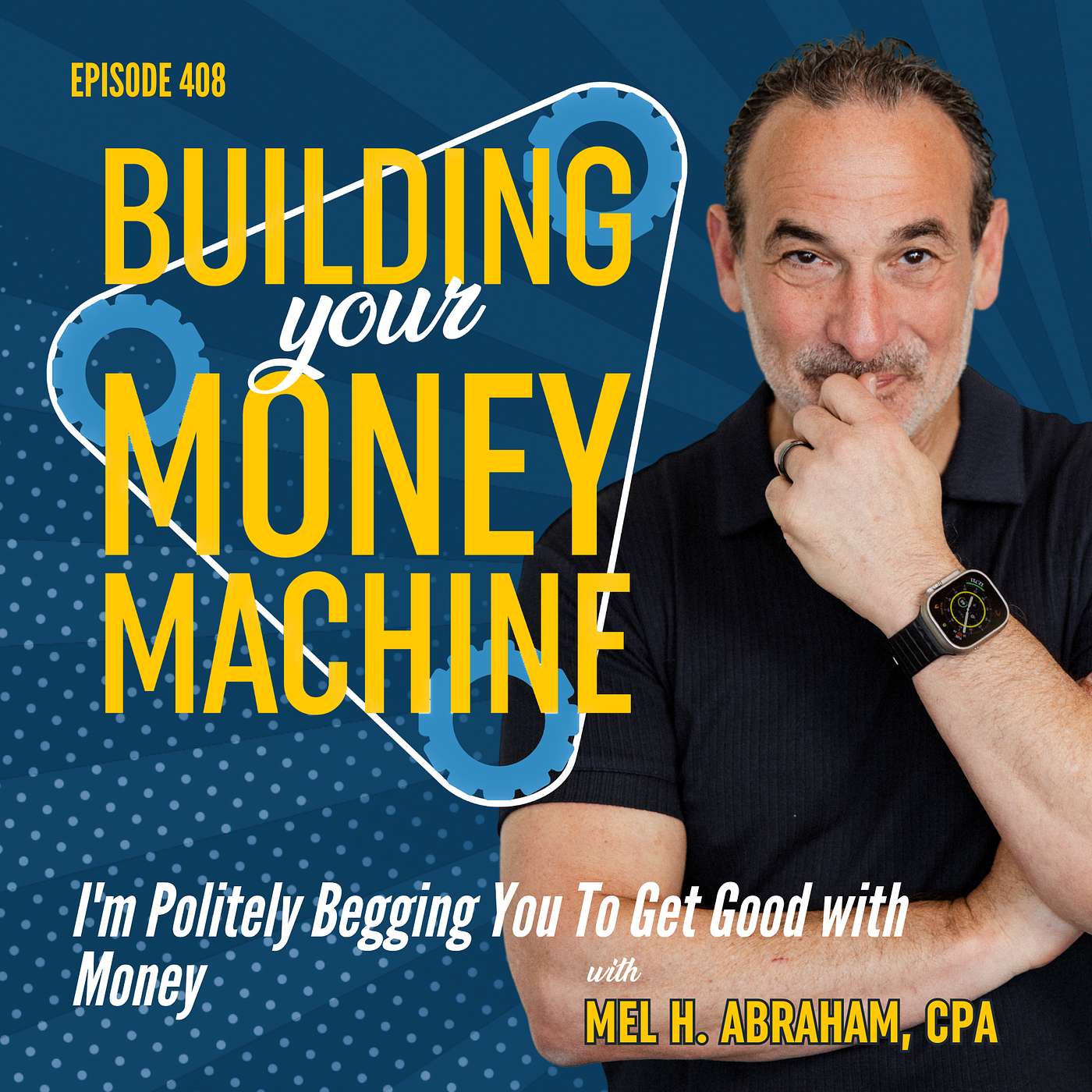 I'm Politely Begging You To Get Good with Money