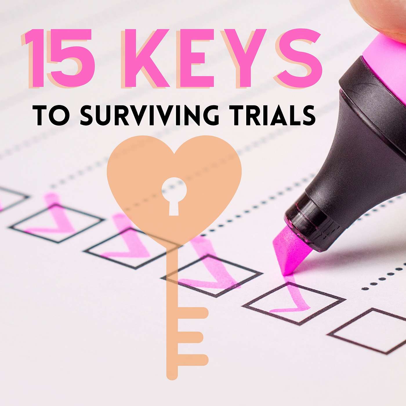 15 Keys to Surviving Trials episode artwork