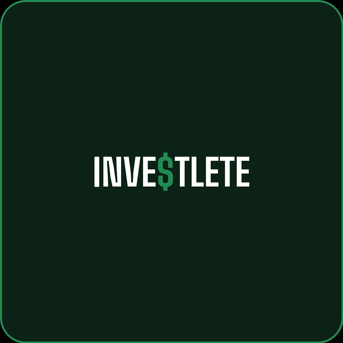 The Investlete Podcast
