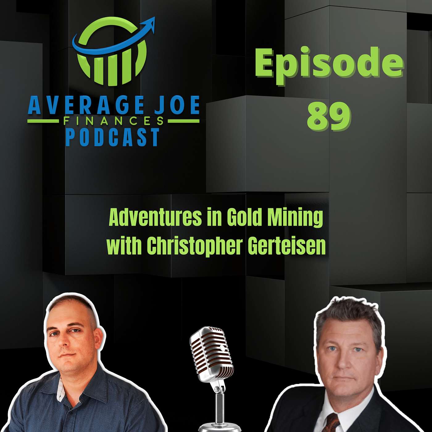 89. Adventures in Gold Mining with Christopher Gerteisen