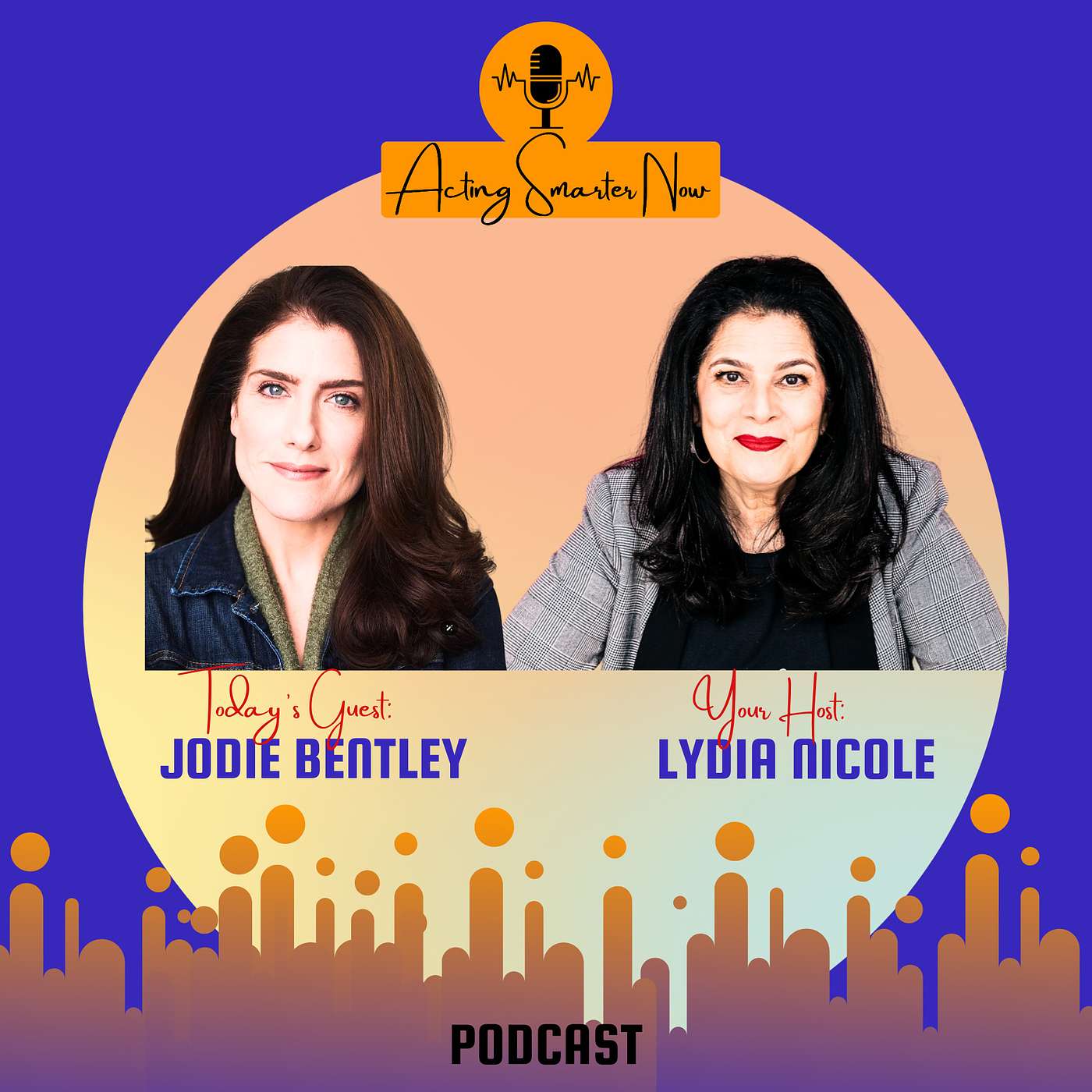 Lydia Nicole\'s Acting Smarter Now Podcast