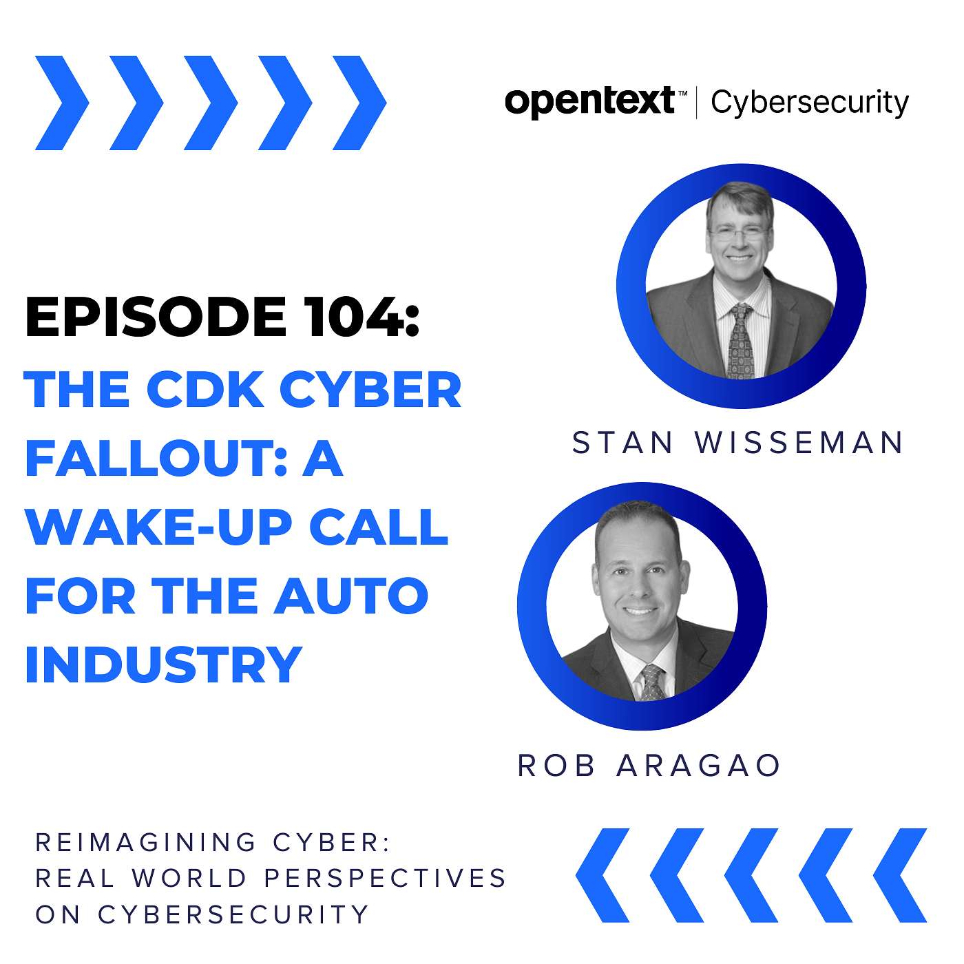 The CDK Cyber Fallout: A Wake-Up Call for the Auto Industry -  Ep 104