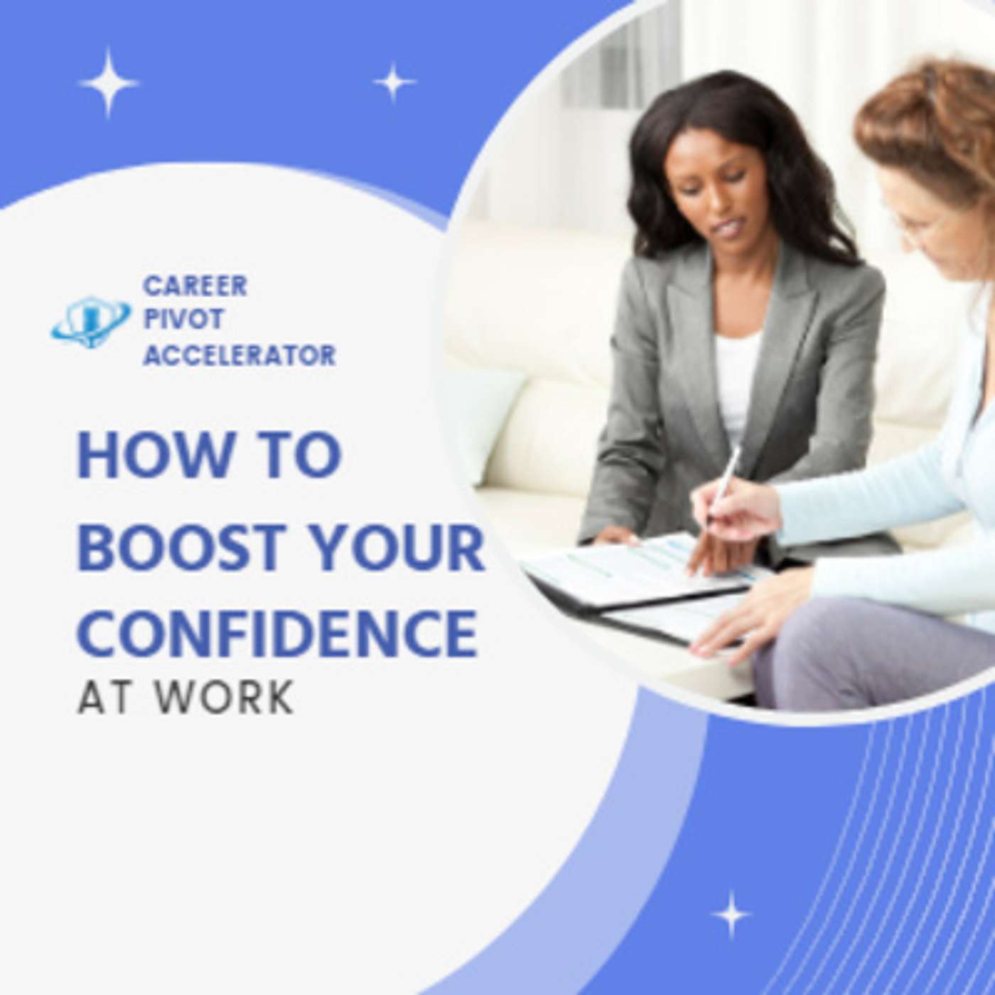 How to Boost Your Confidence at Work. Episode 160 episode artwork