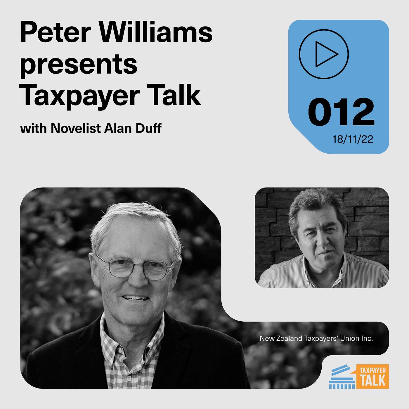 Peter Williams Hosts Taxpayer Talk: Education and Social Outcomes with novelist Alan Duff