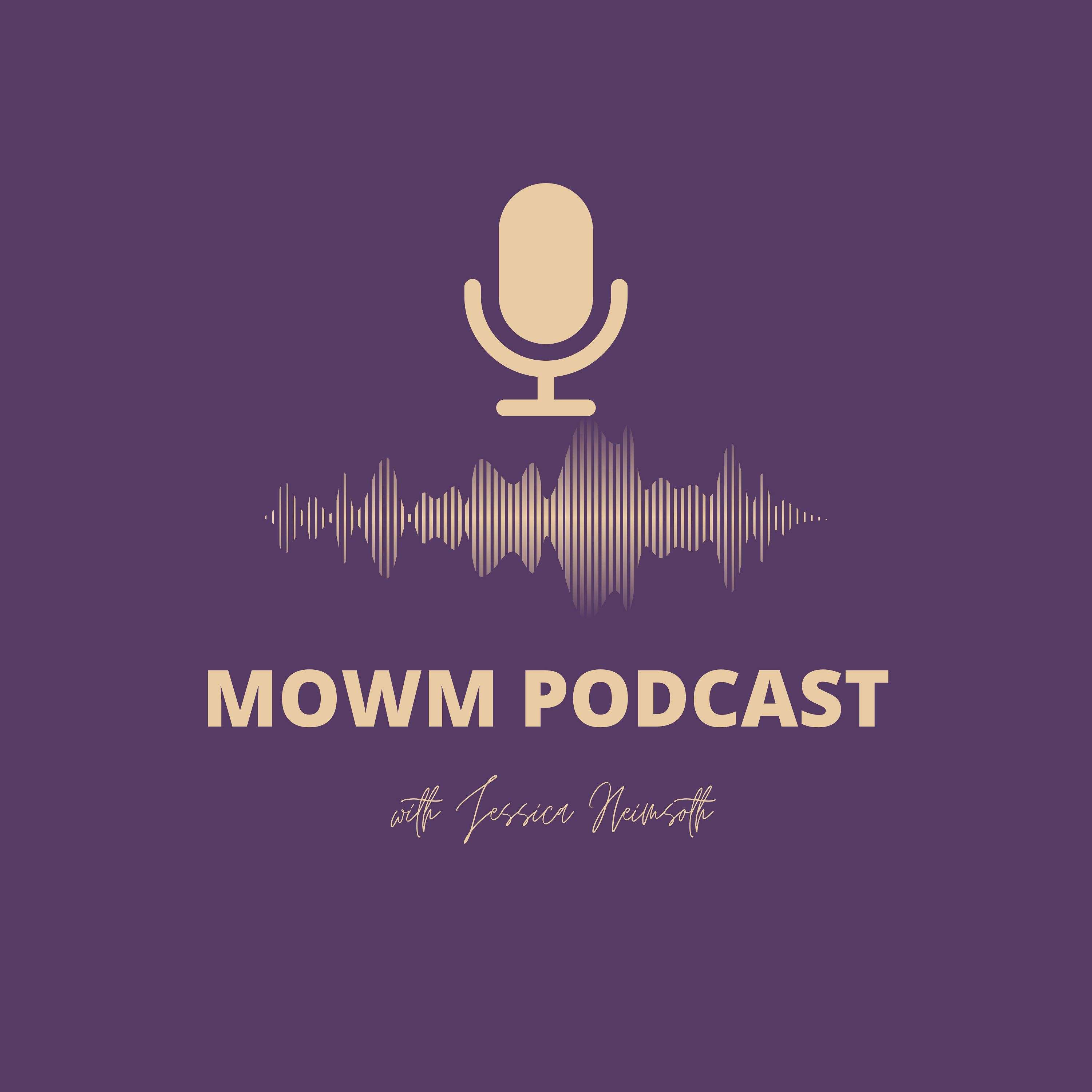 MOWM Private Podcast