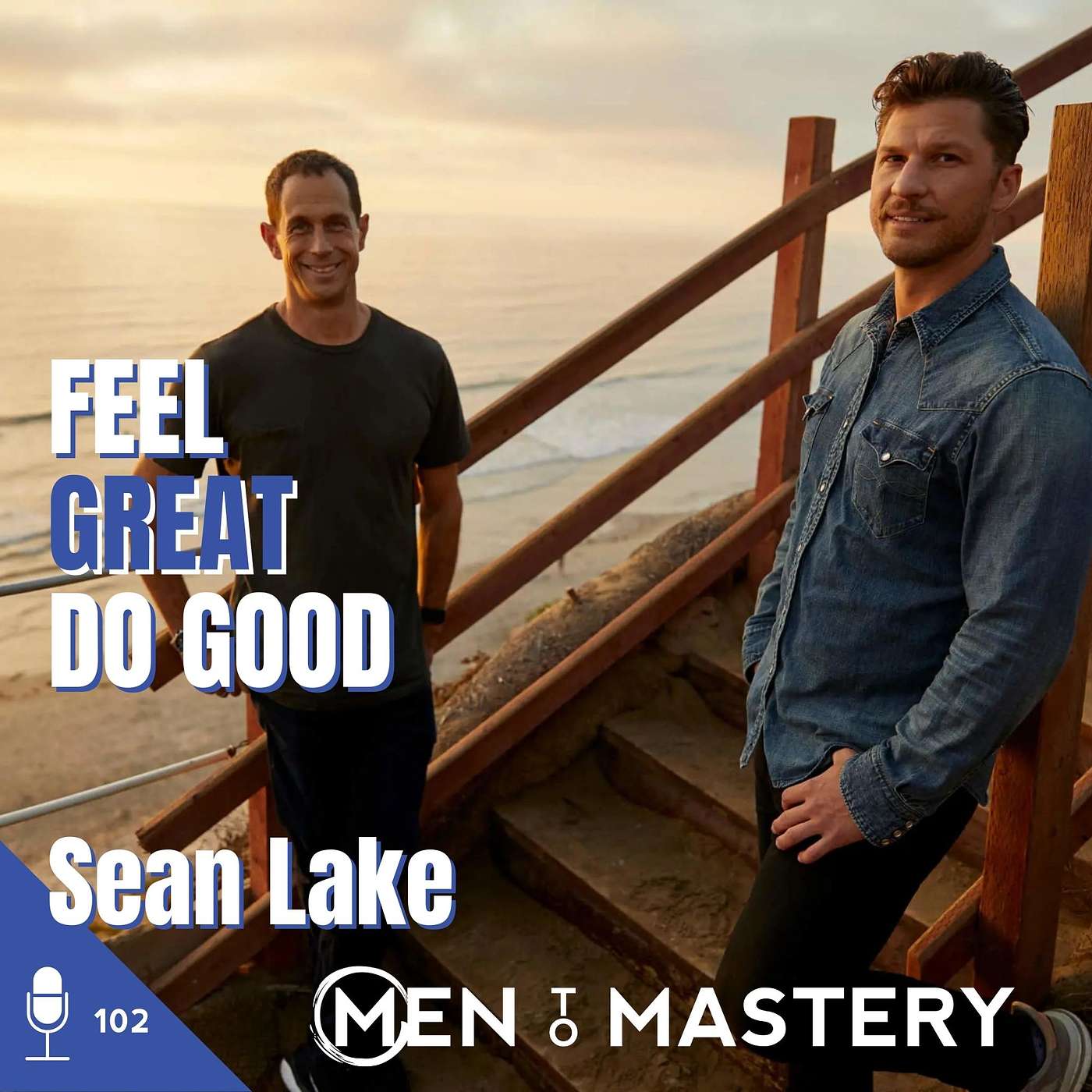 Men to Mastery Podcast