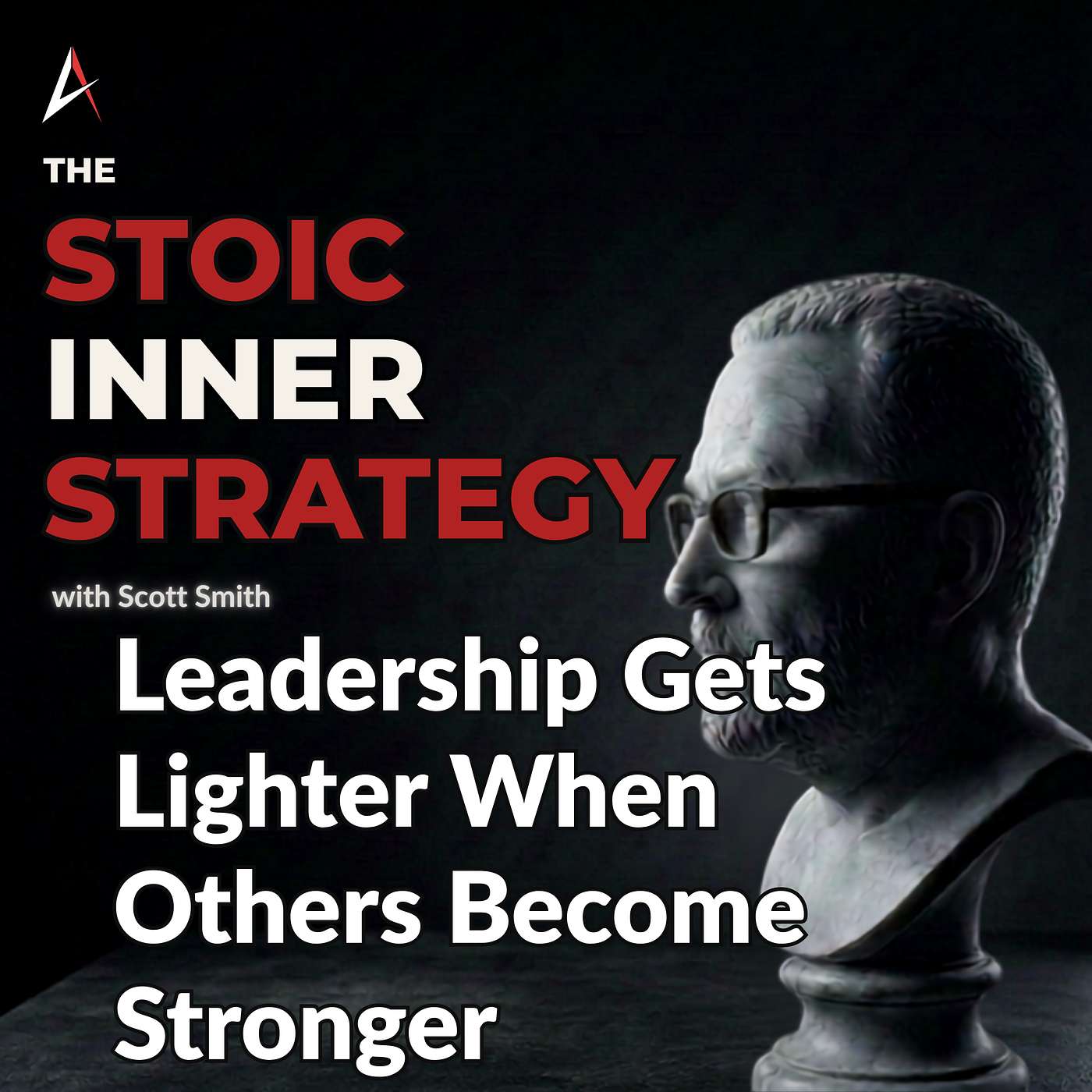 Ep 356 – Leadership Gets Lighter When Others Become Stronger episode artwork