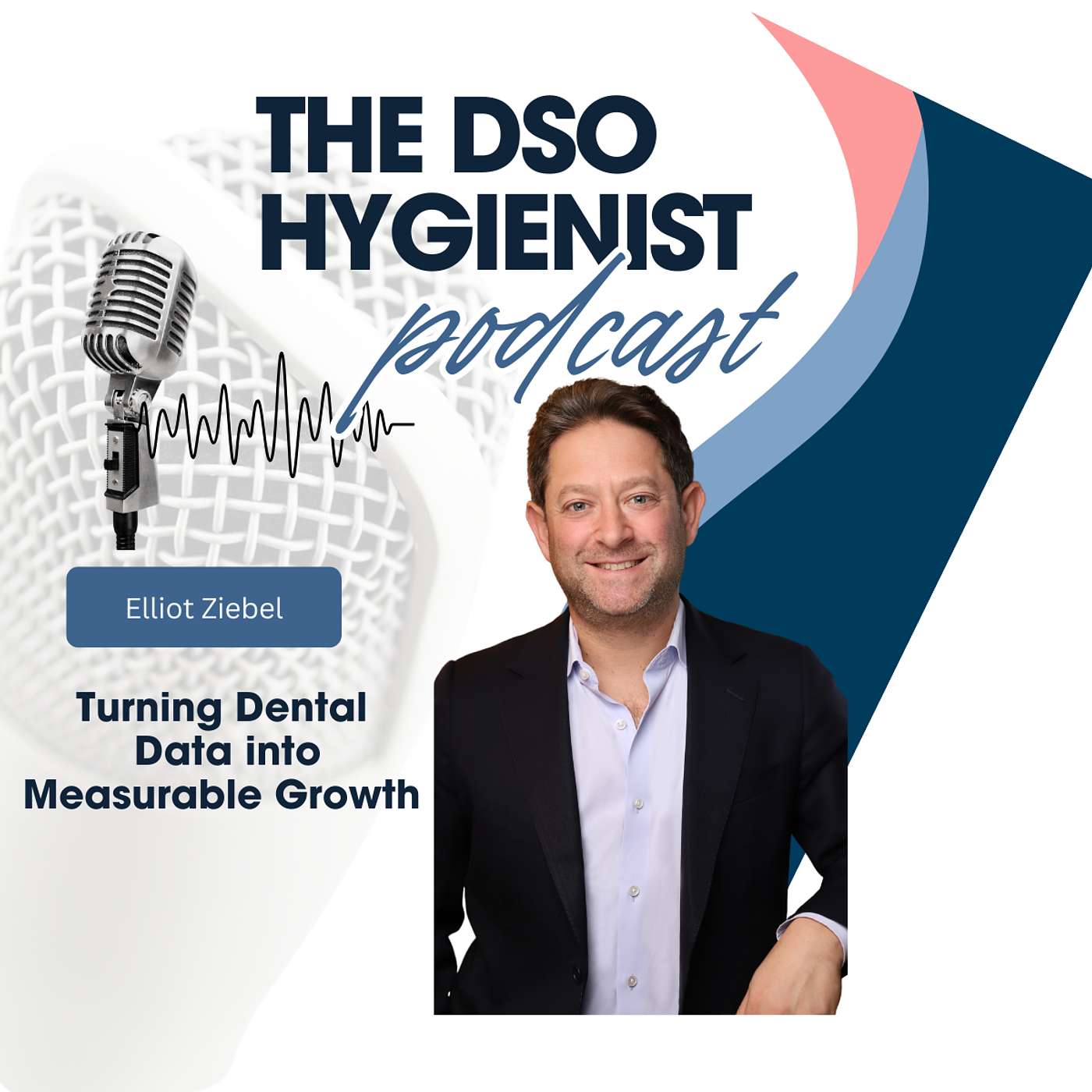 Turning Dental Data into Measurable Growth episode artwork