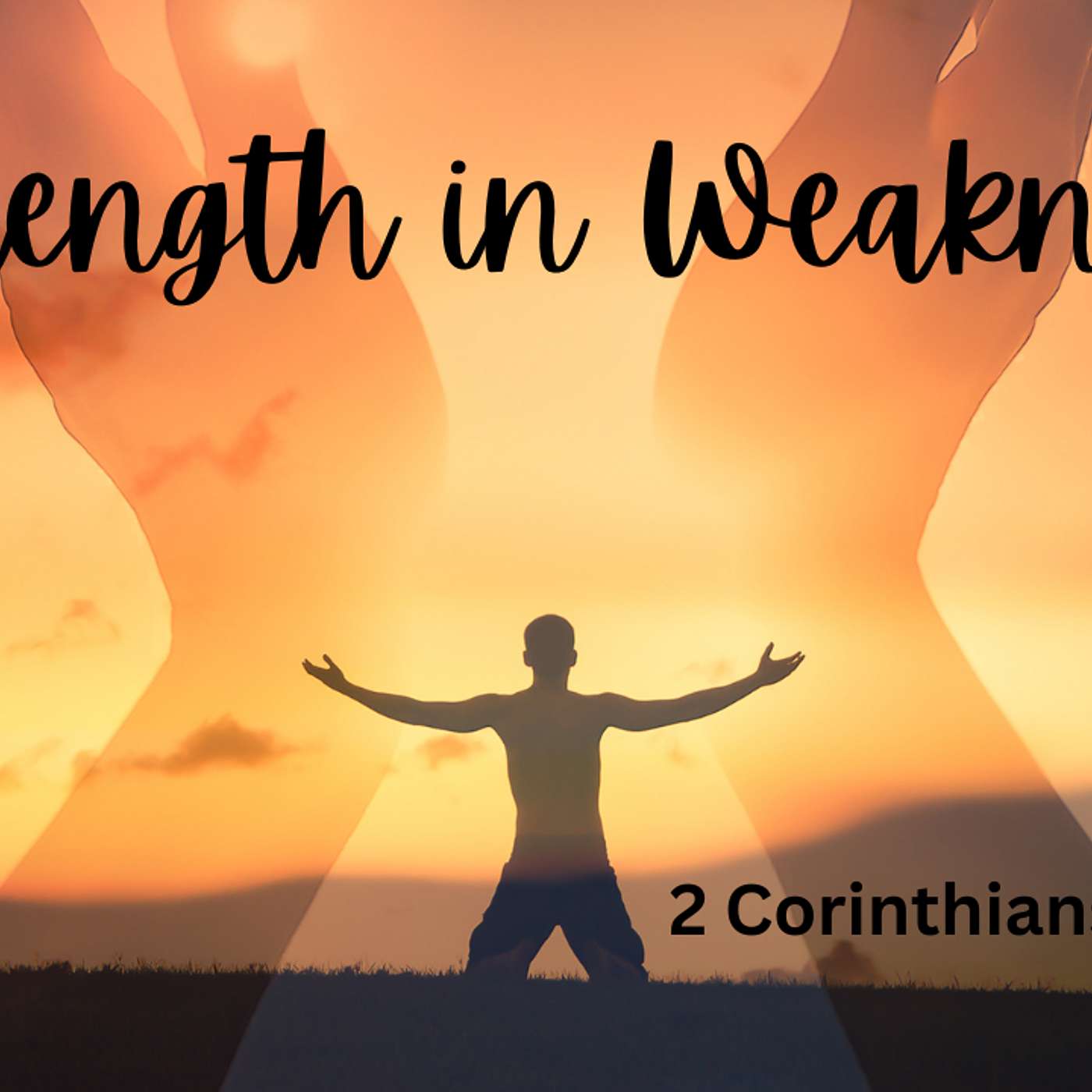 Strength in Weakness