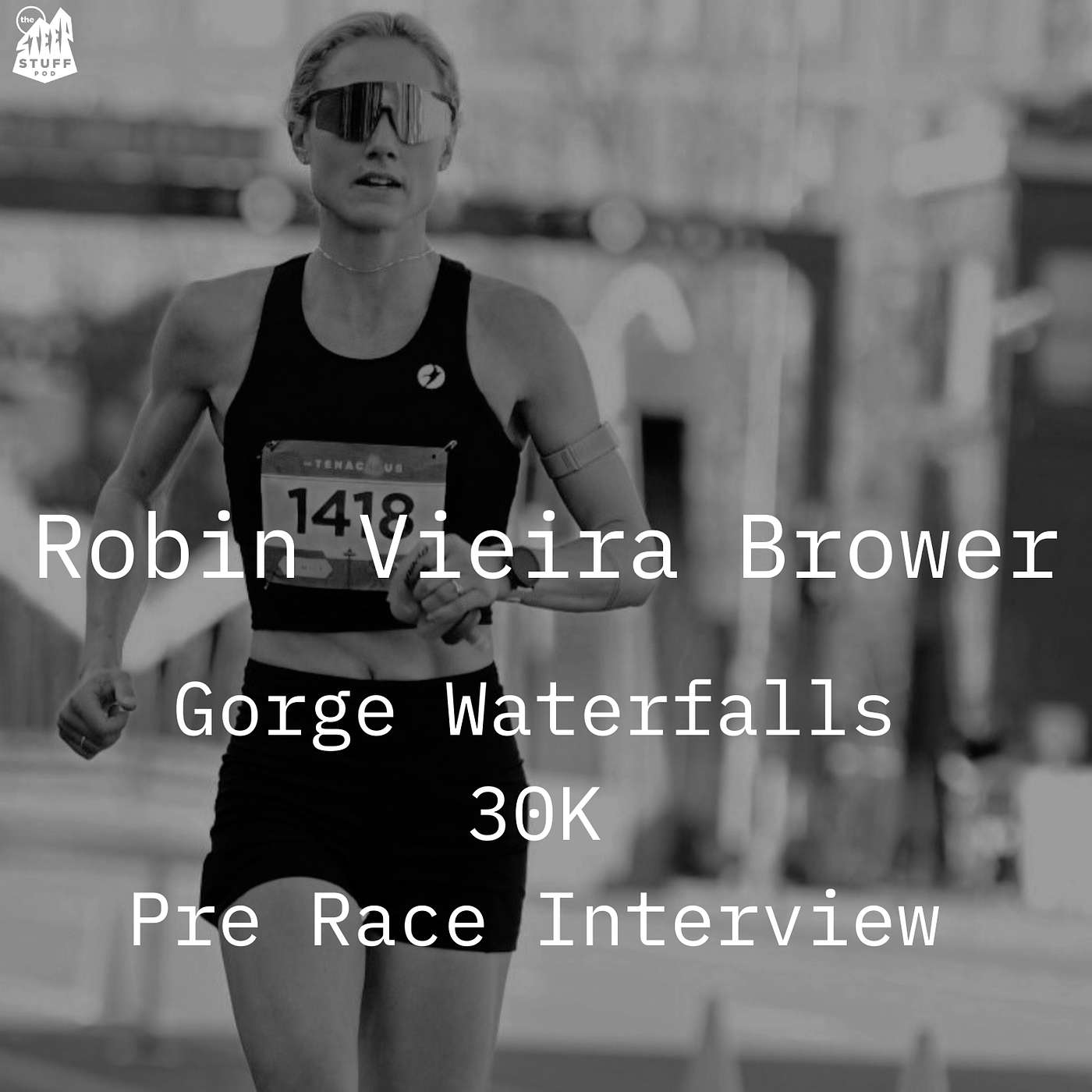 Robin Vieira Brower | Gorge Waterfalls 30K Pre Race Interview