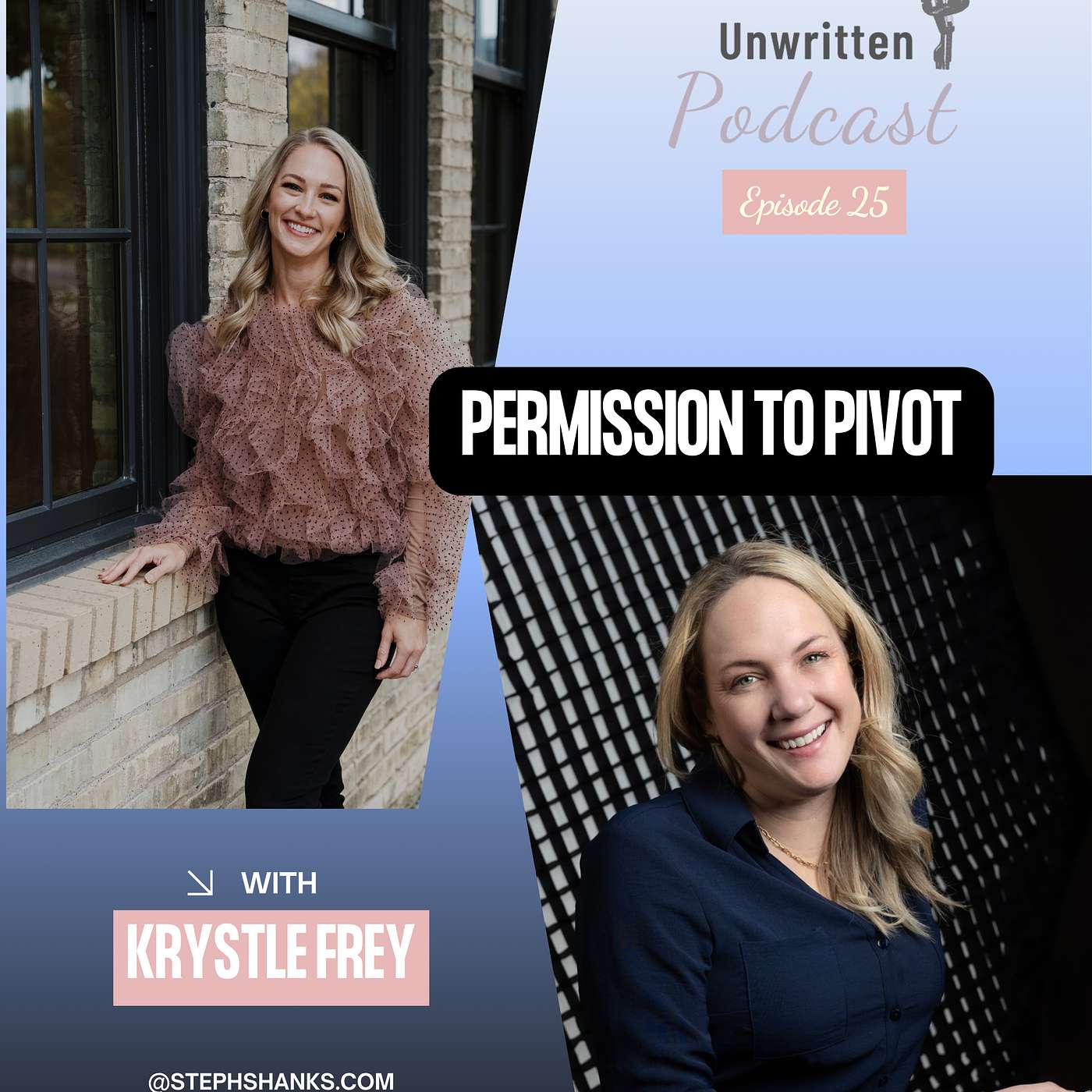 Permission to pivot: Krystle Frey’s Journey of Pivots, Podcasting & Purpose episode artwork