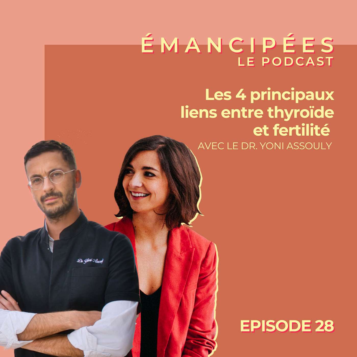 #28 - Les 4 principaux liens entre thyroïde et fertilité