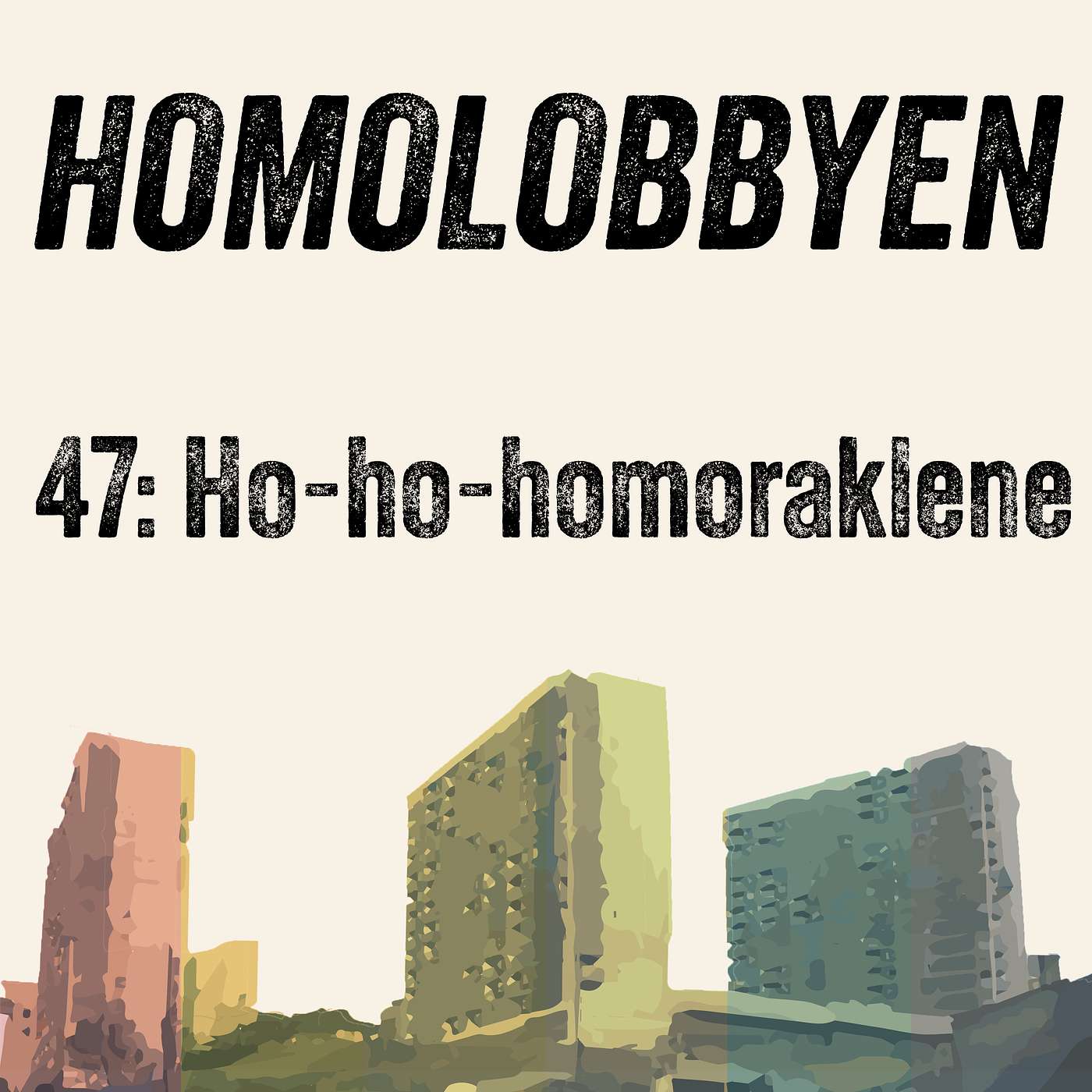Homolobbyen – Dine homovenner i øret