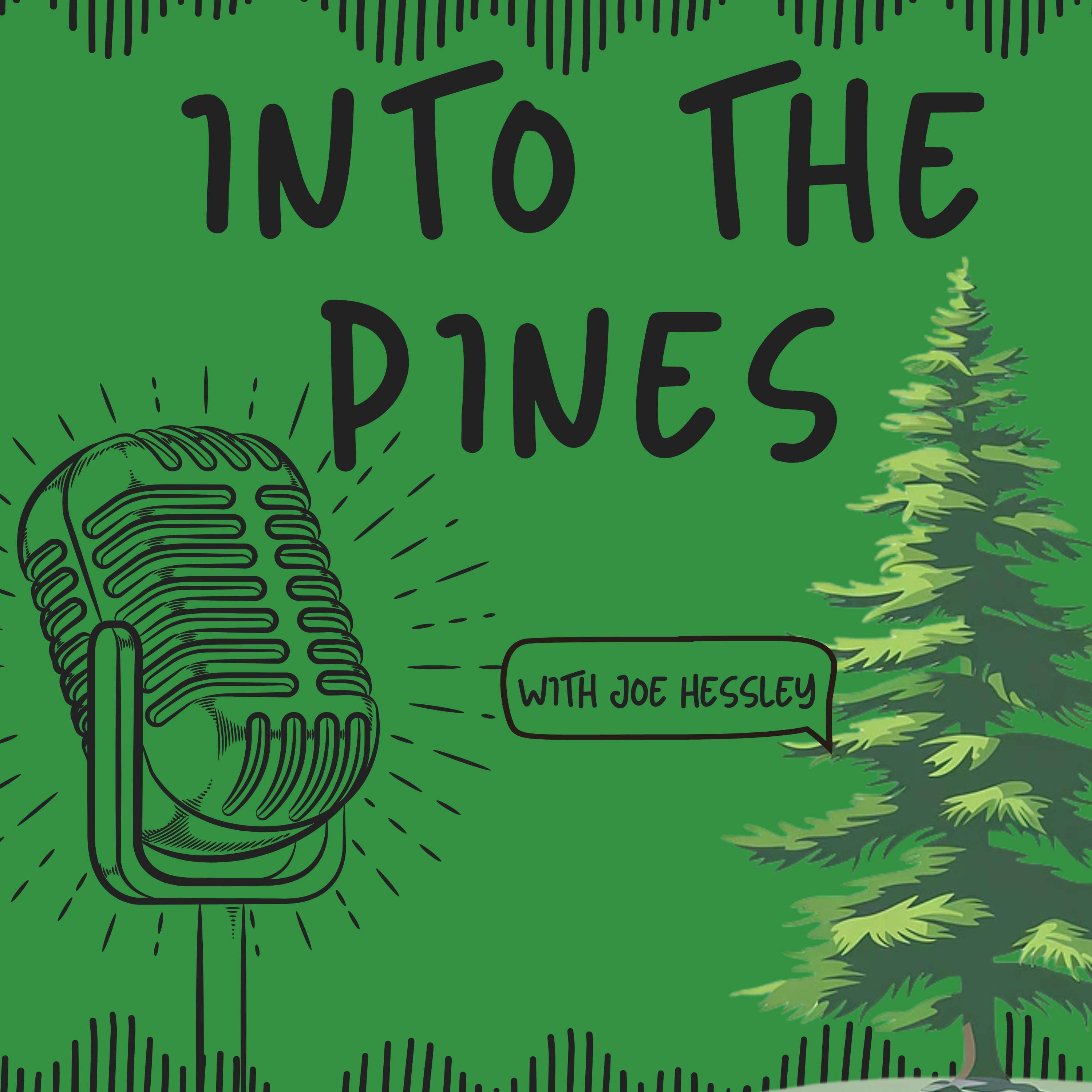 Into the Pines