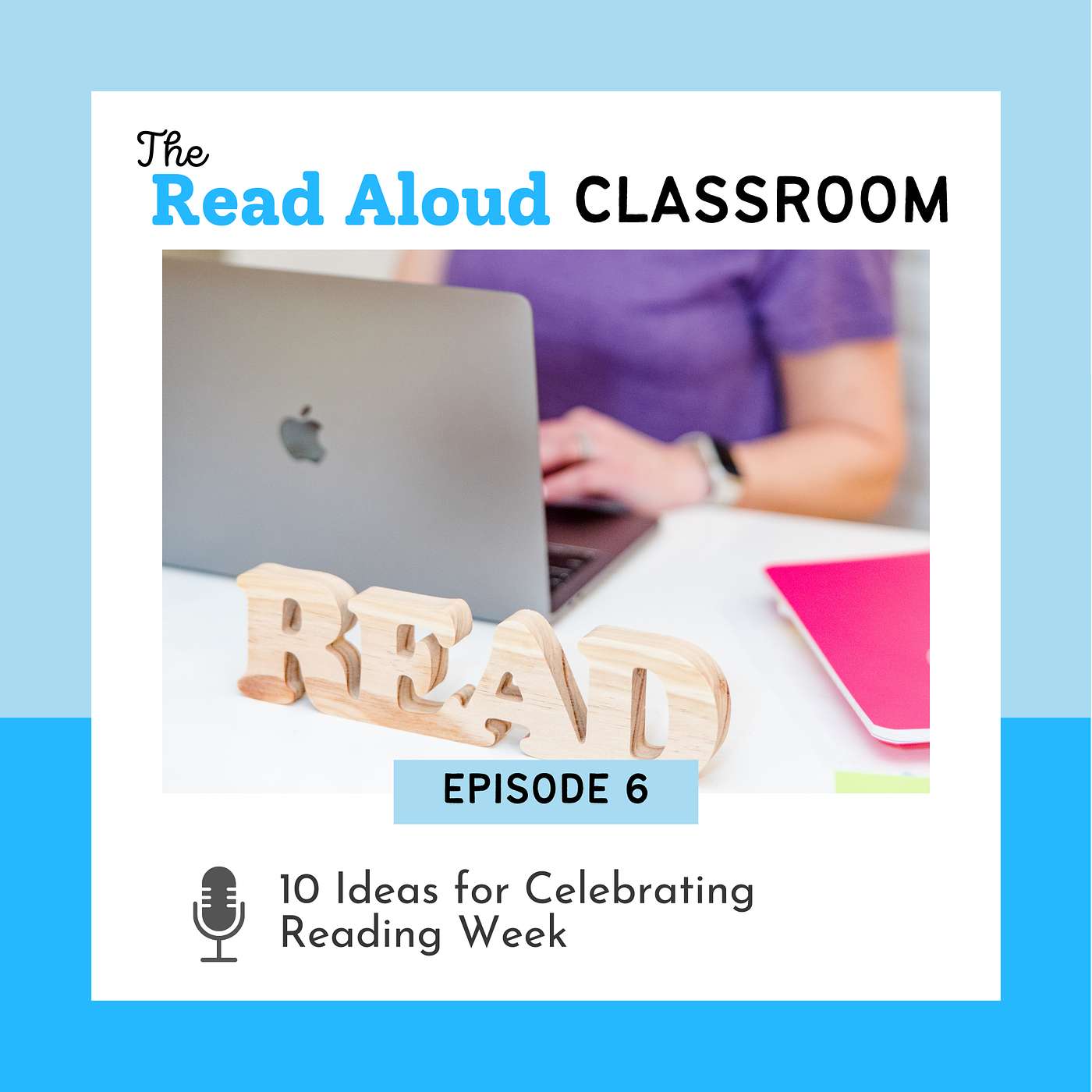 The Read Aloud Classroom