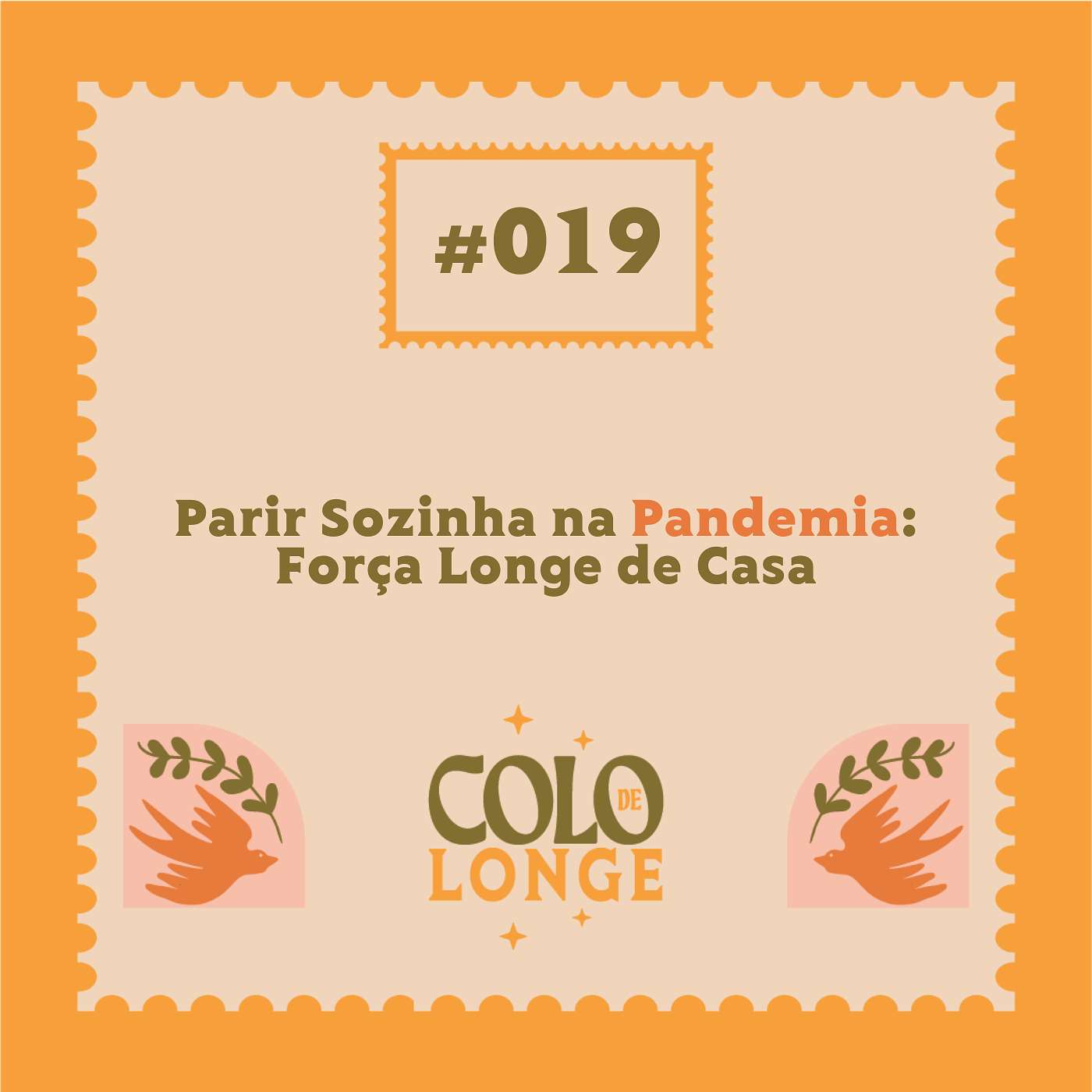 Parir Sozinha na Pandemia: Força Longe de Casa