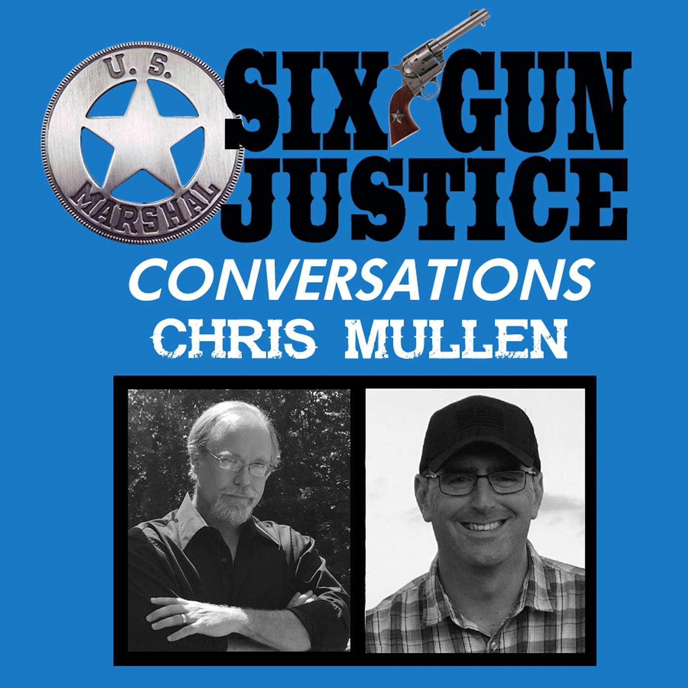 SIX-GUN JUSTICE PODCAST