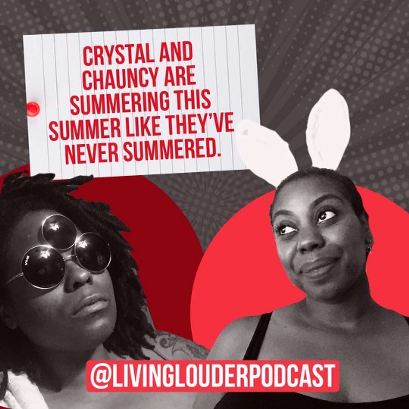 Living Louder with Chauncy Renay