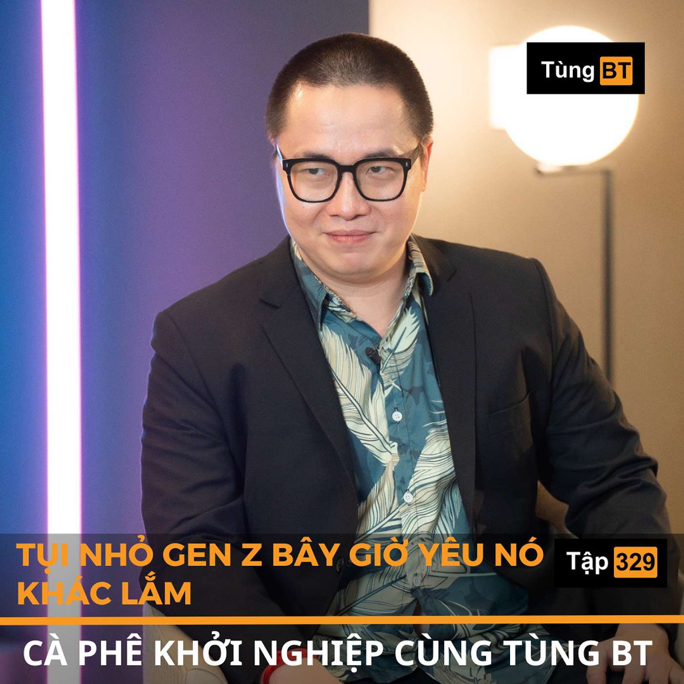 Cà Phê Khởi Nghiệp Cùng Tùng Bê Tê - Không kịch bản