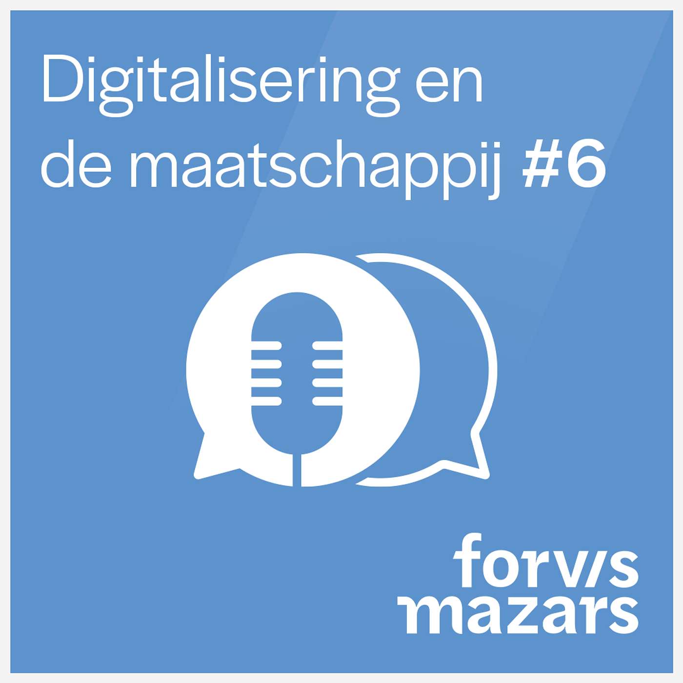 Digitalisering en de maatschappij - #6 Maatschappelijke impact van Artificial Intelligence (AI)