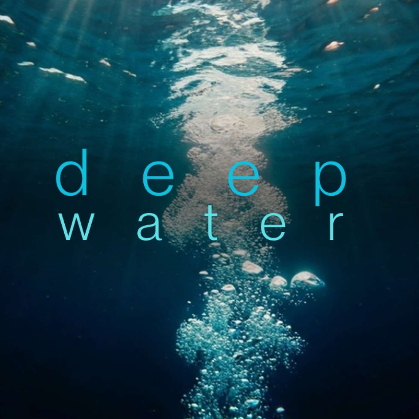 7/21/2025 Deep Water "The Waiting"